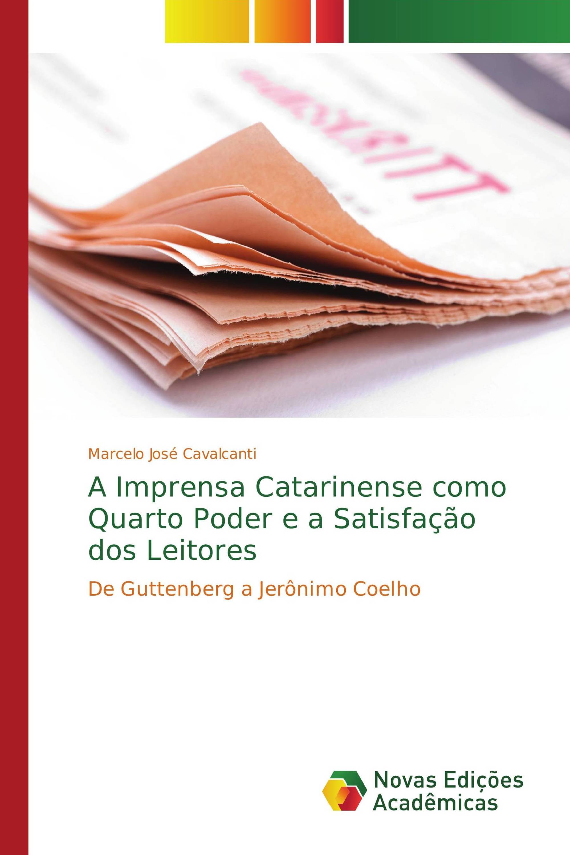 A Imprensa Catarinense como Quarto Poder e a Satisfação dos Leitores