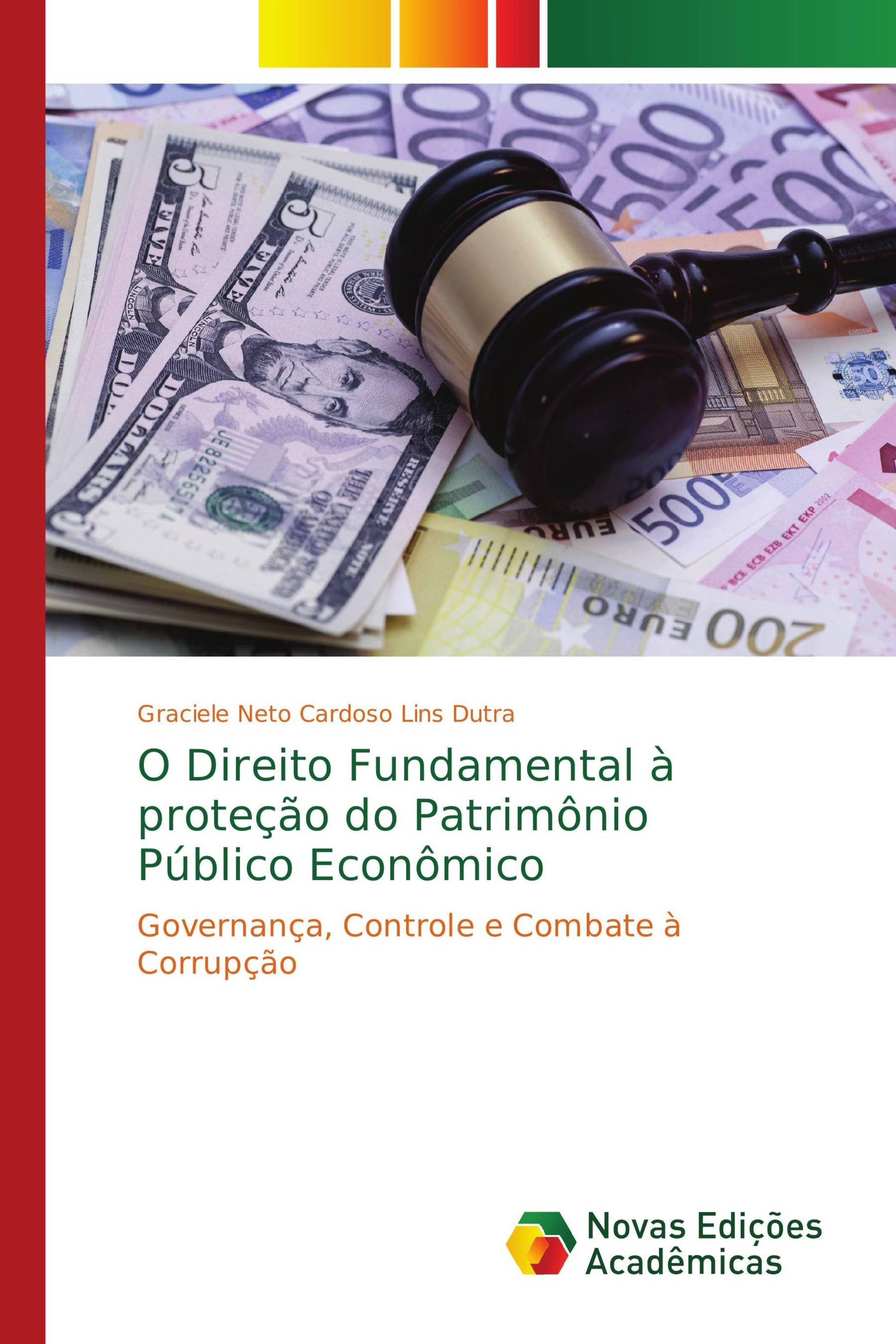 O Direito Fundamental à proteção do Patrimônio Público Econômico