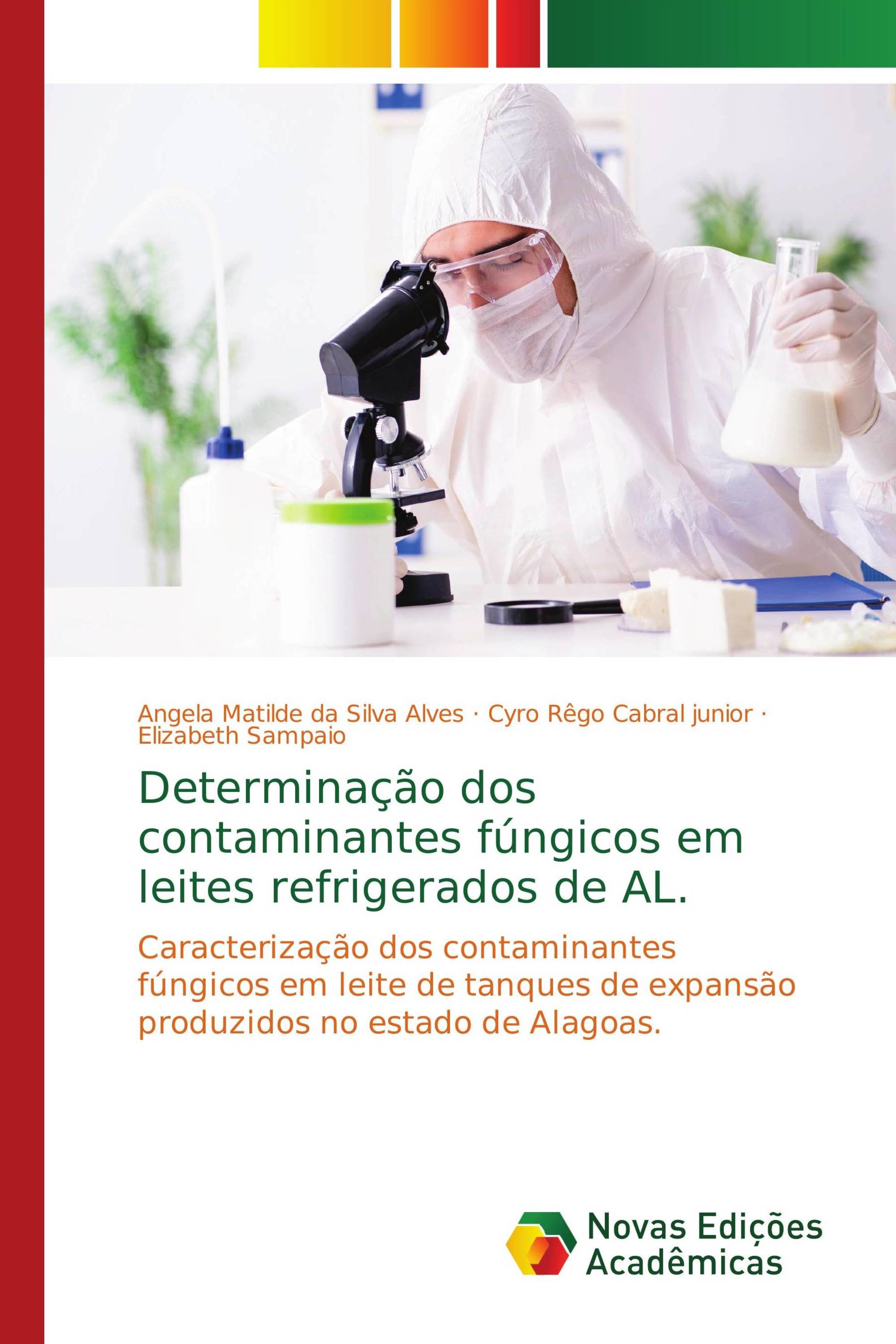 Determinação dos contaminantes fúngicos em leites refrigerados de AL.