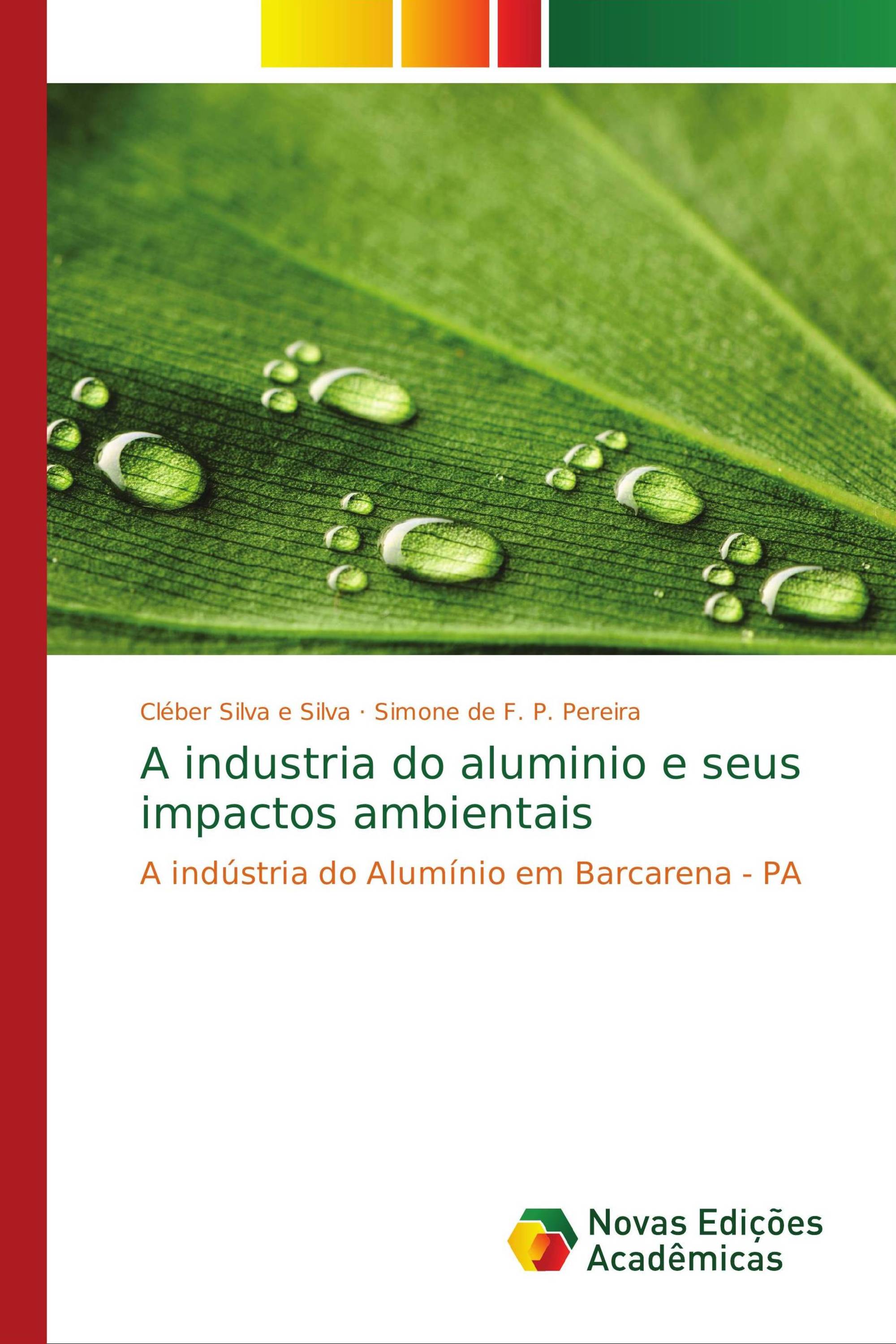 A industria do aluminio e seus impactos ambientais