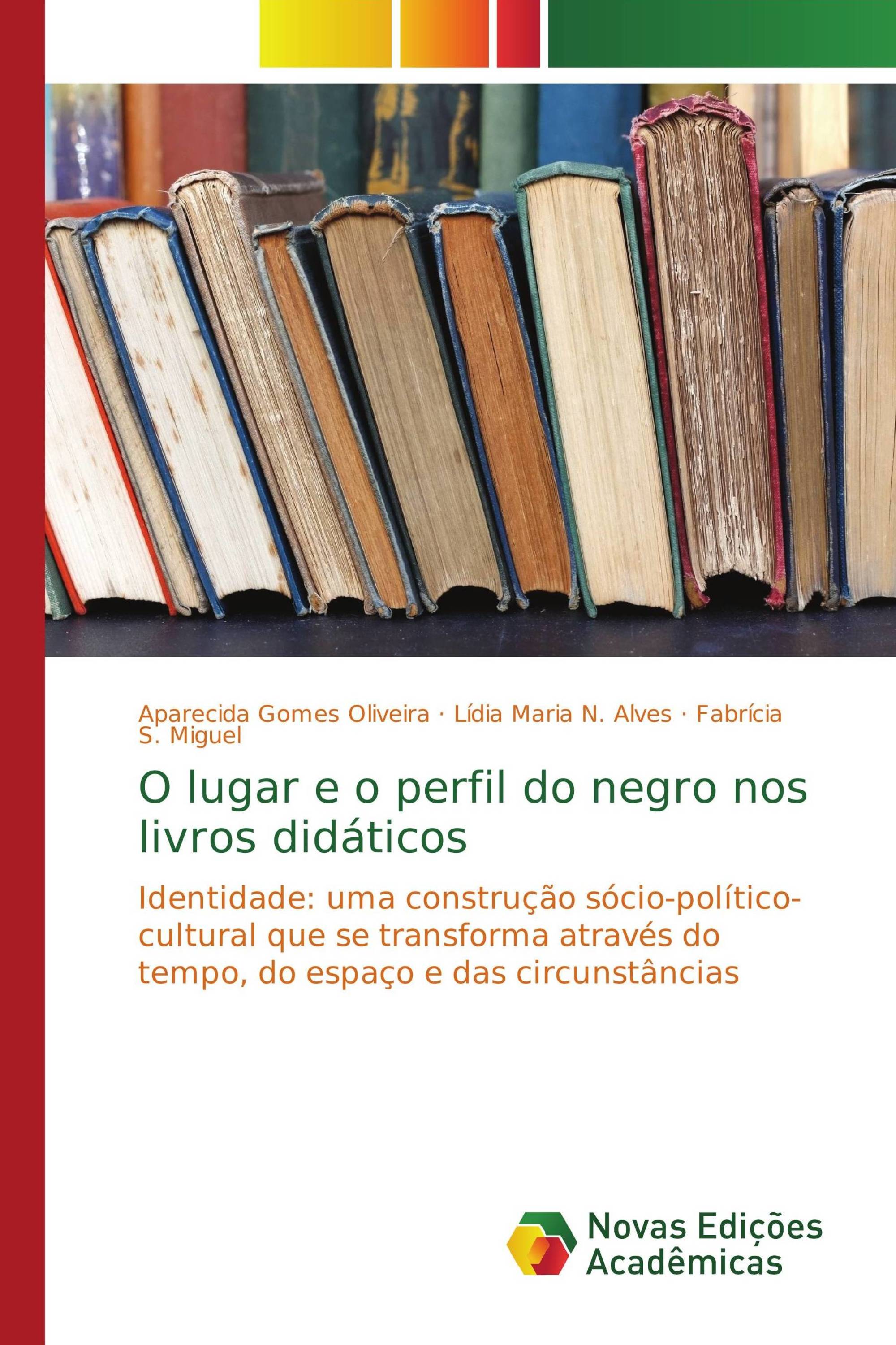 O lugar e o perfil do negro nos livros didáticos