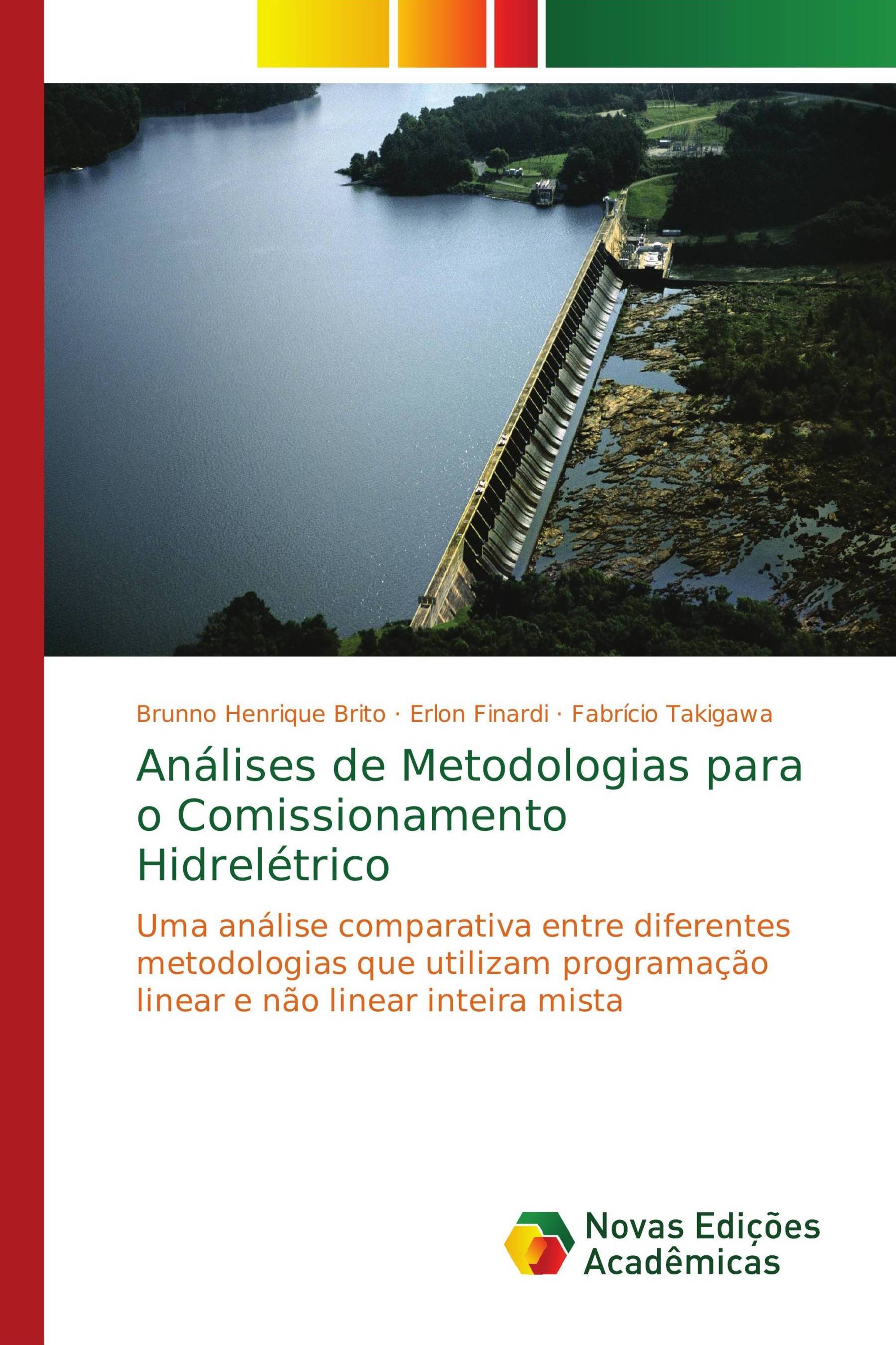 Análises de Metodologias para o Comissionamento Hidrelétrico