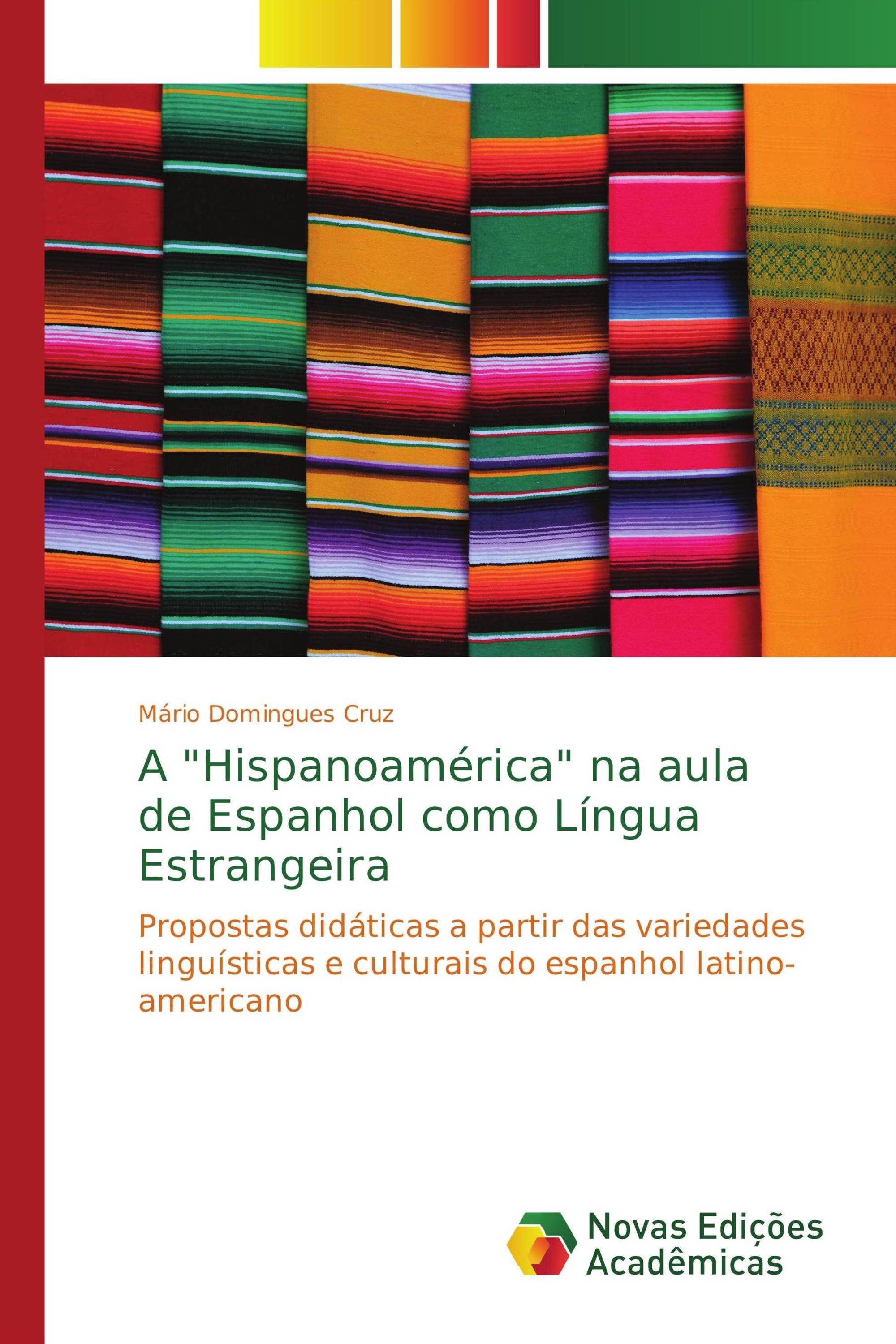 A "Hispanoamérica" na aula de Espanhol como Língua Estrangeira