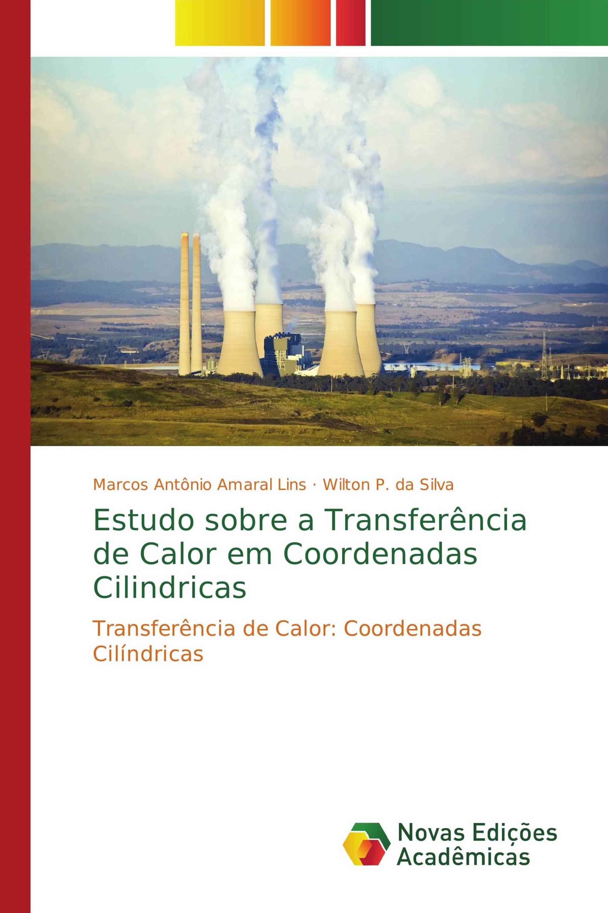 Estudo sobre a Transferência de Calor em Coordenadas Cilindricas