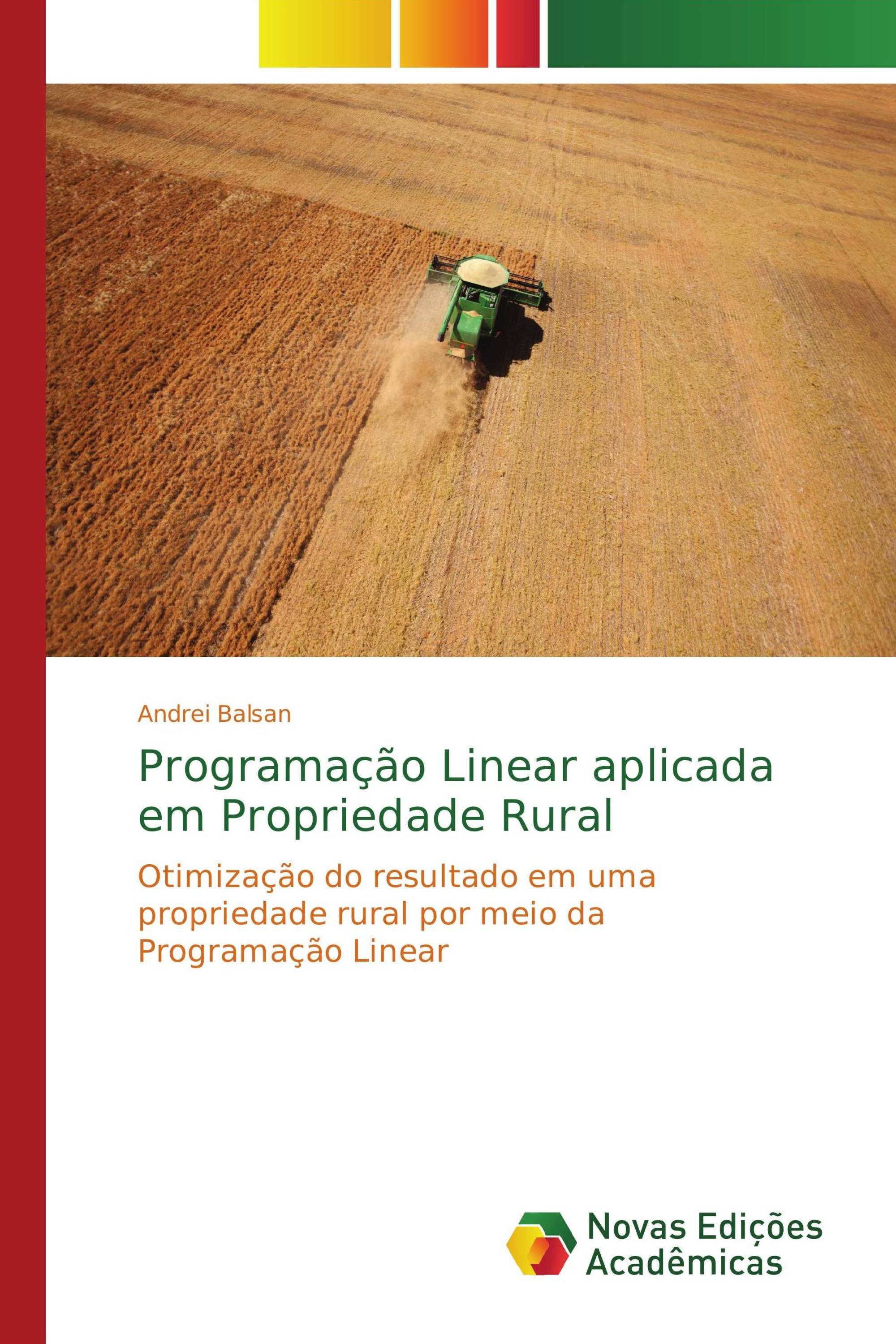 Programação Linear aplicada em Propriedade Rural