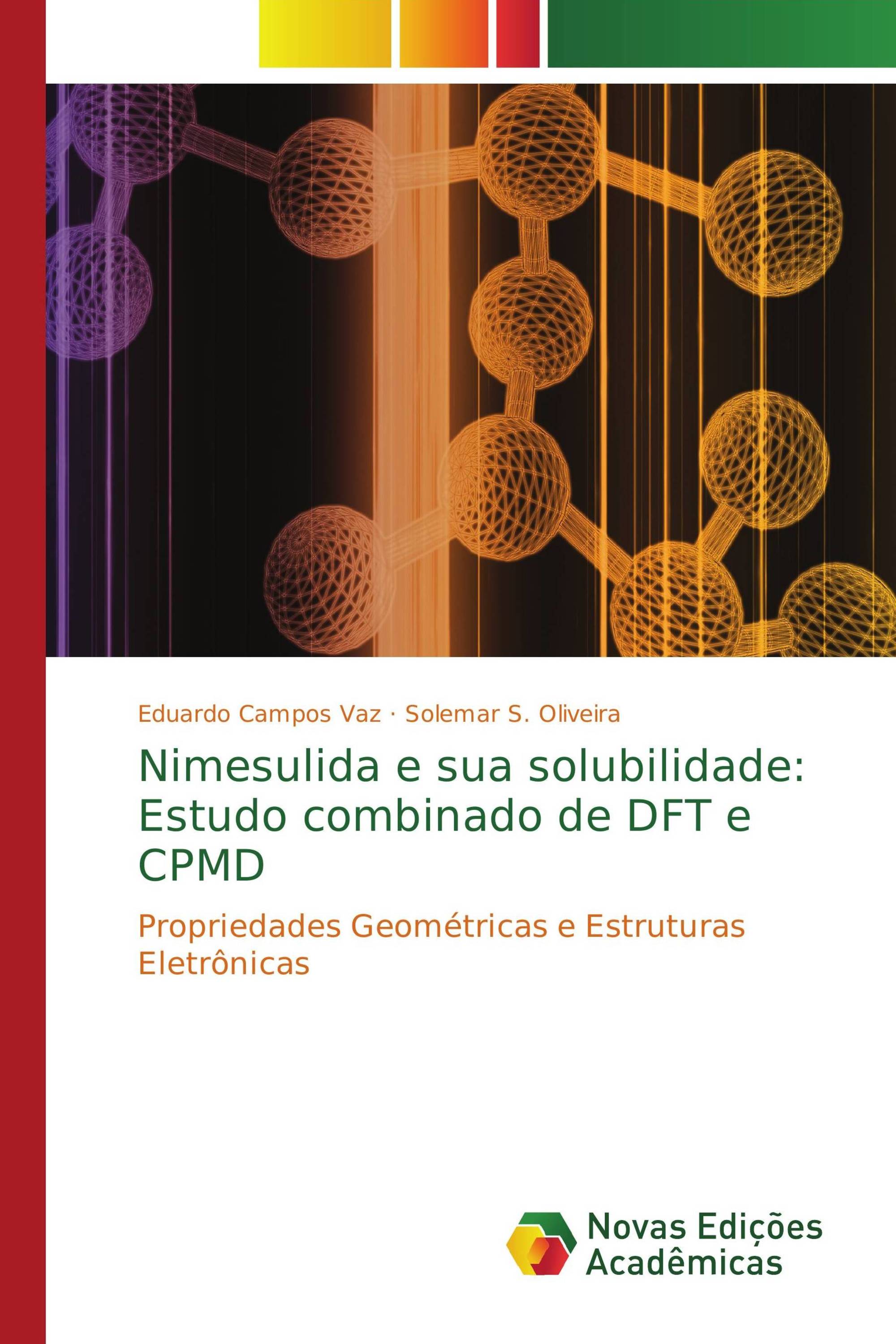 Nimesulida e sua solubilidade: Estudo combinado de DFT e CPMD