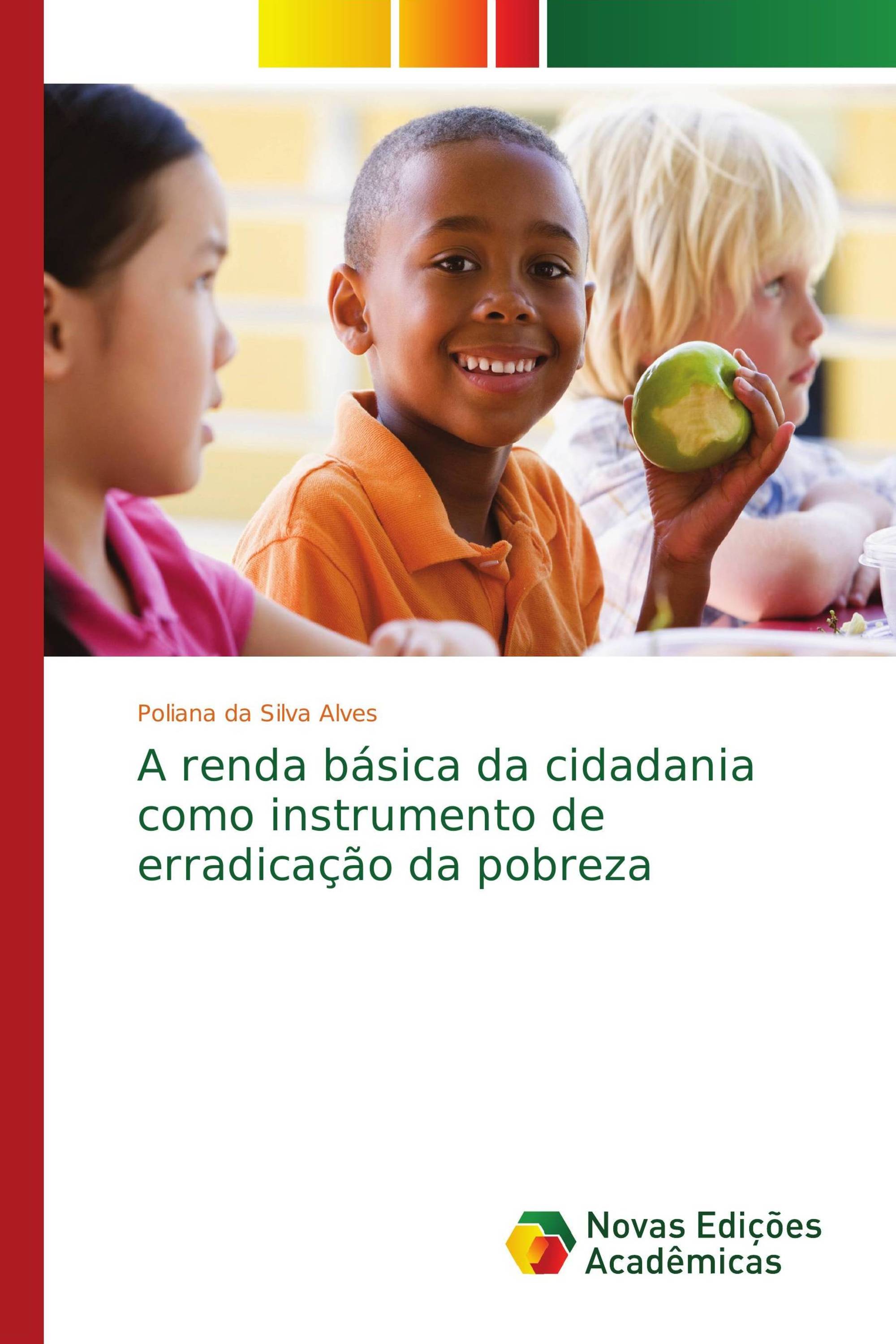 A renda básica da cidadania como instrumento de erradicação da pobreza