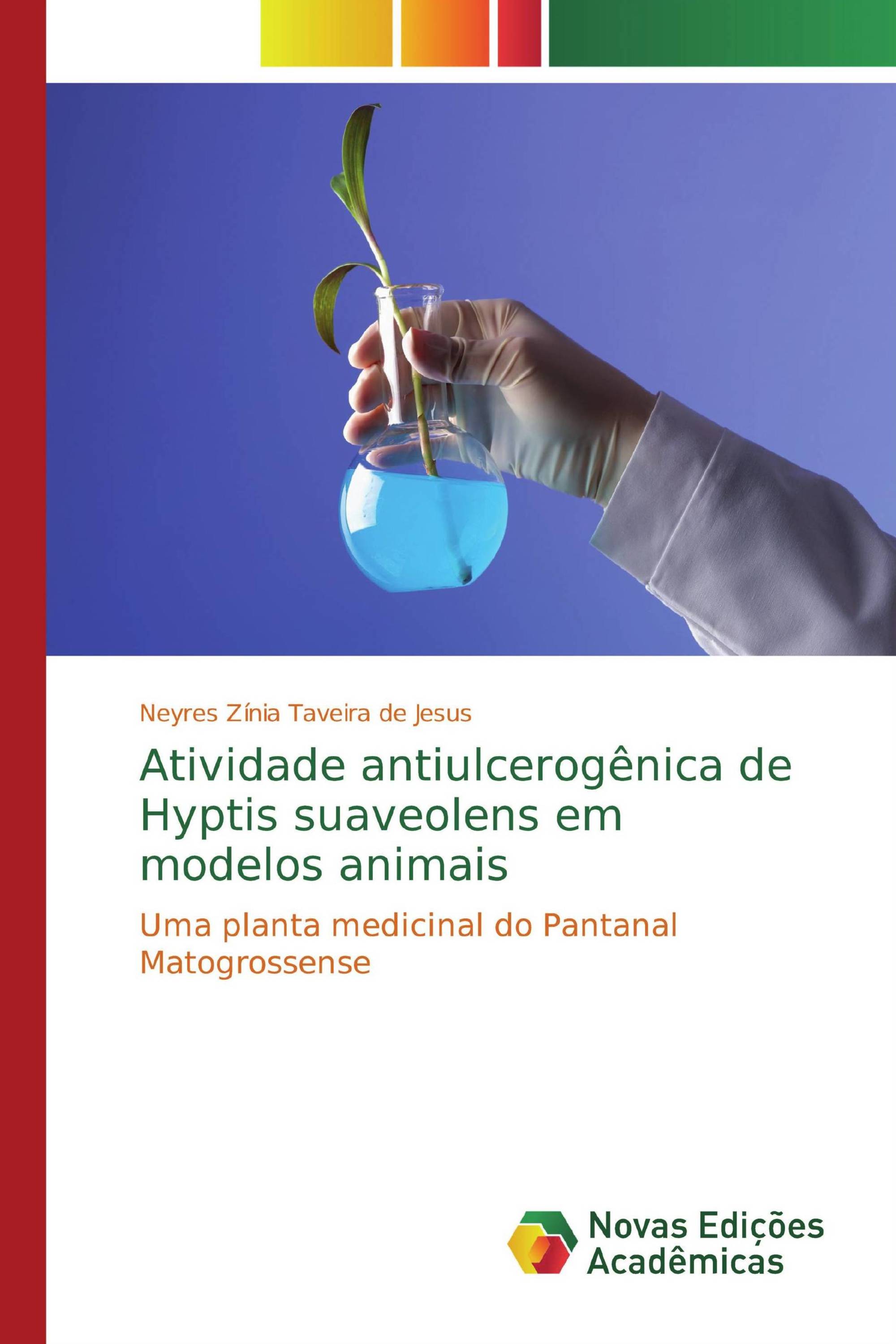 Atividade antiulcerogênica de Hyptis suaveolens em modelos animais