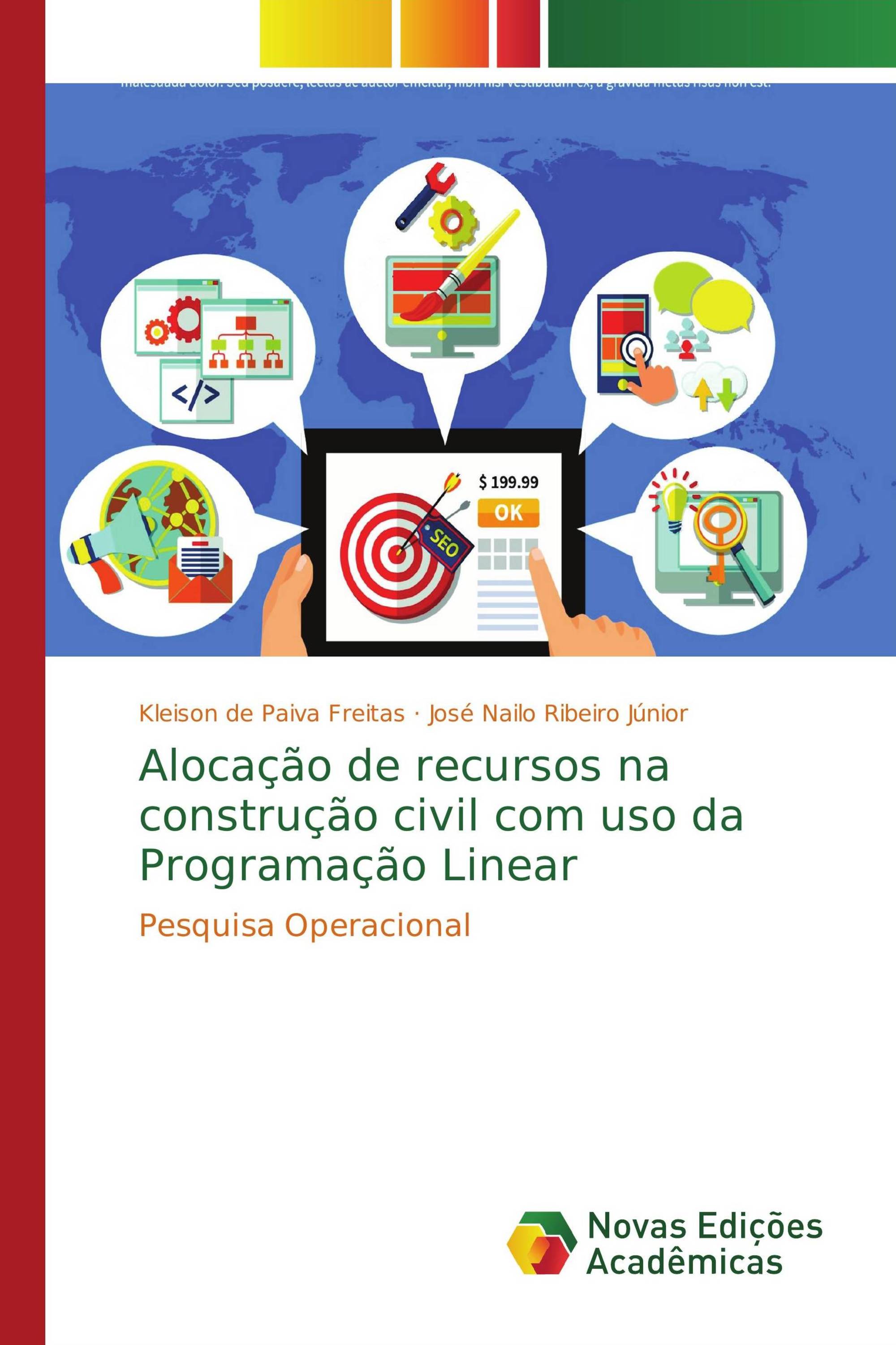 Alocação de recursos na construção civil com uso da Programação Linear