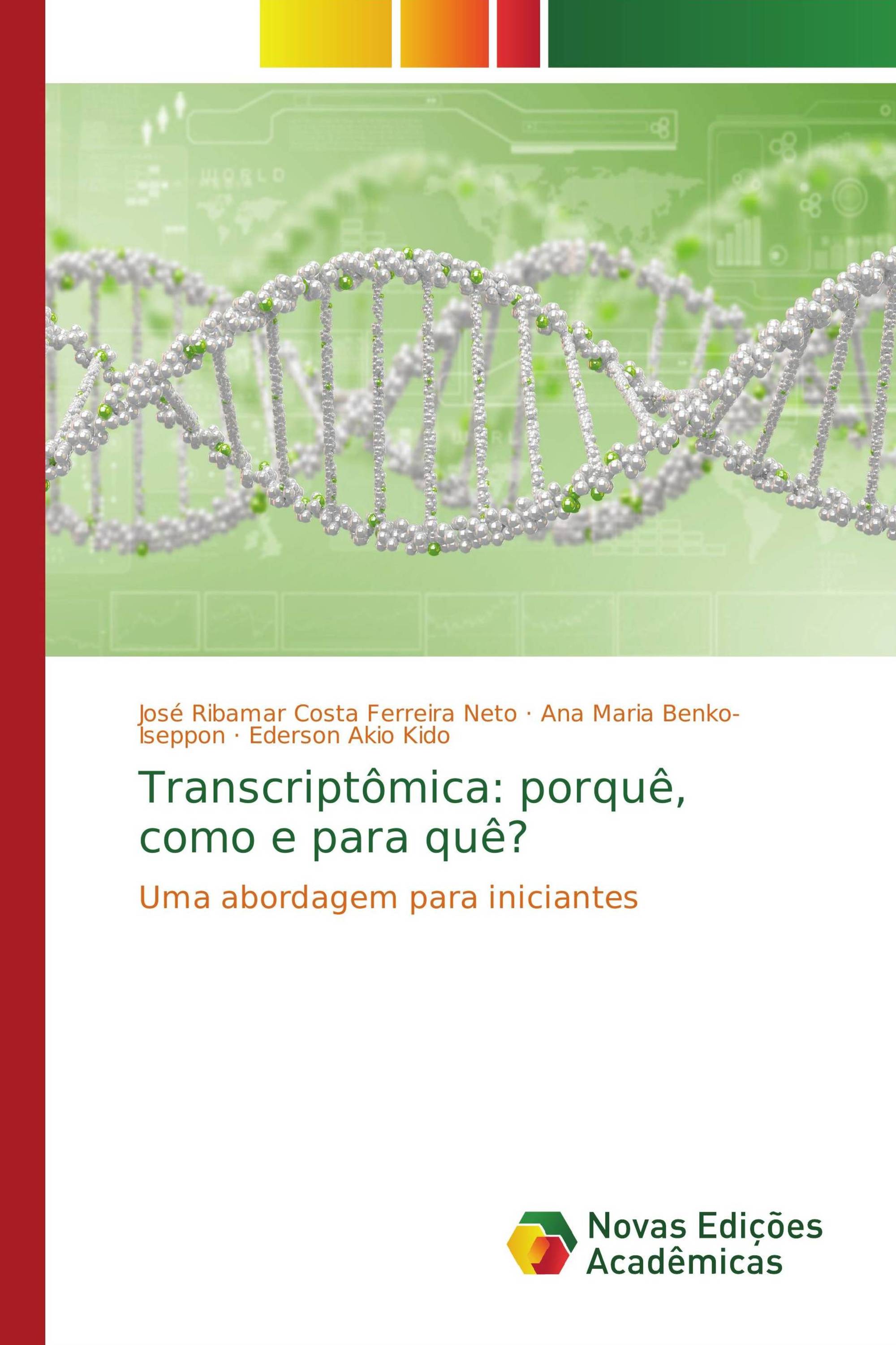 Transcriptômica: porquê, como e para quê?