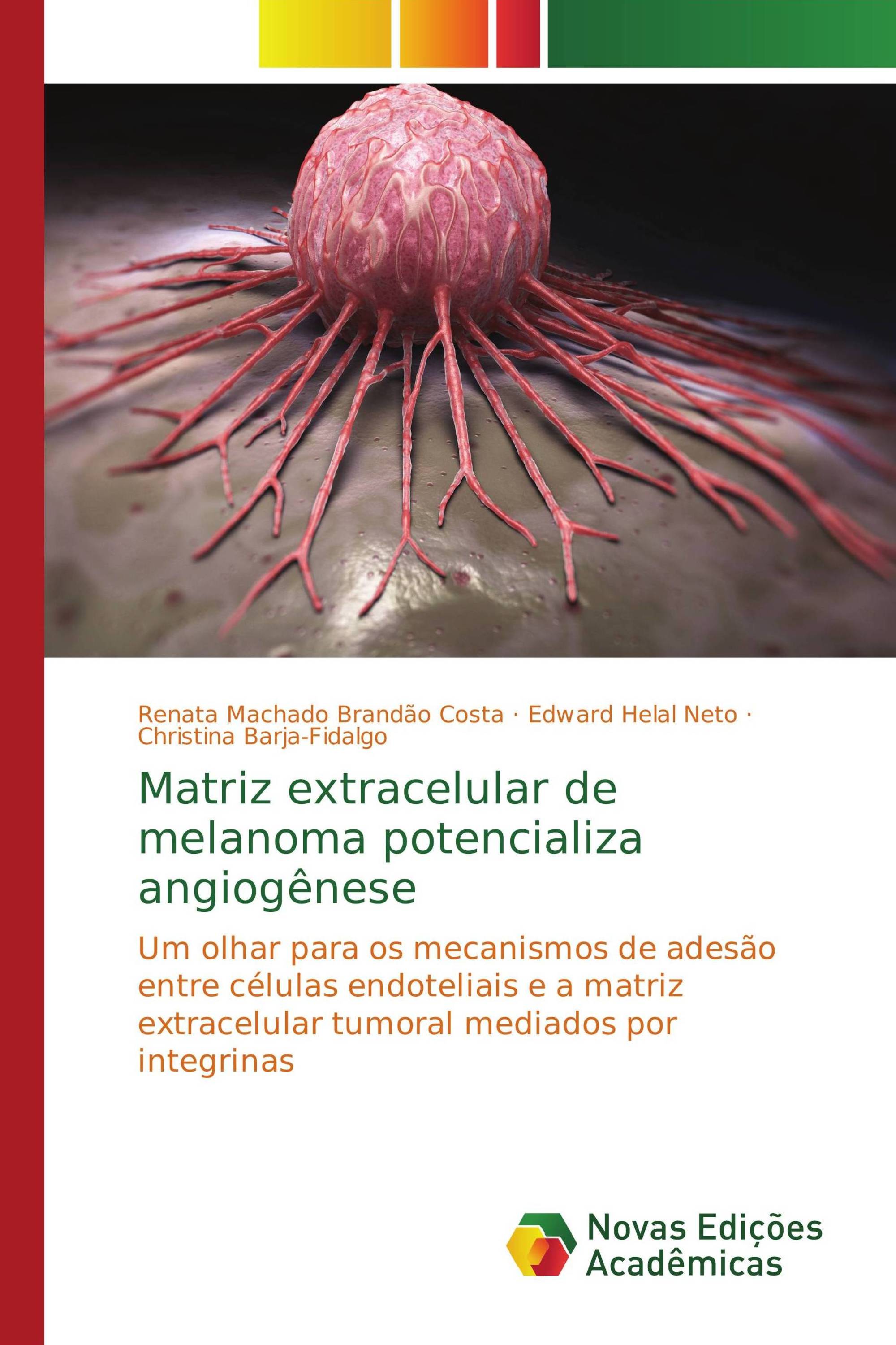 Matriz extracelular de melanoma potencializa angiogênese