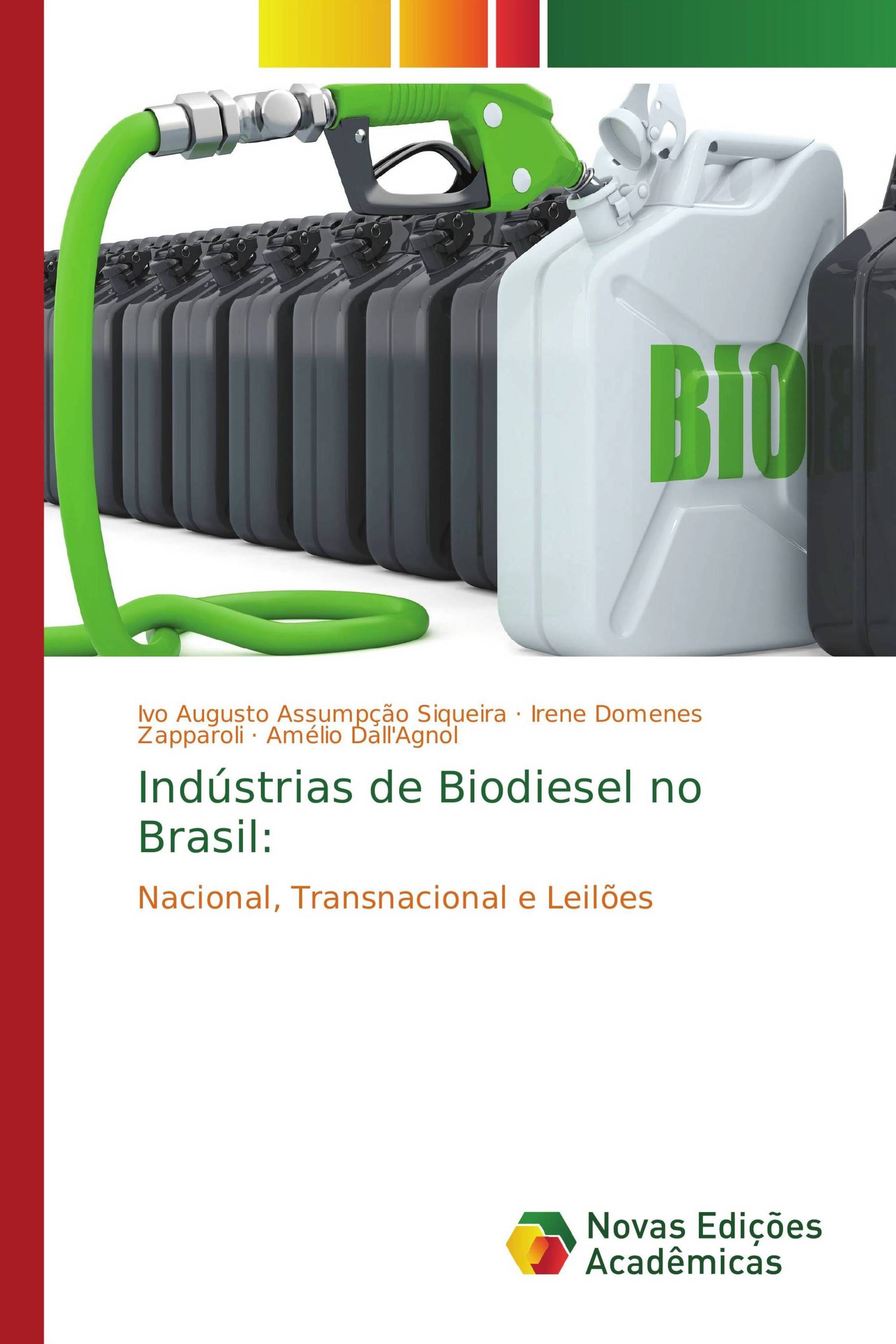 Indústrias de Biodiesel no Brasil: