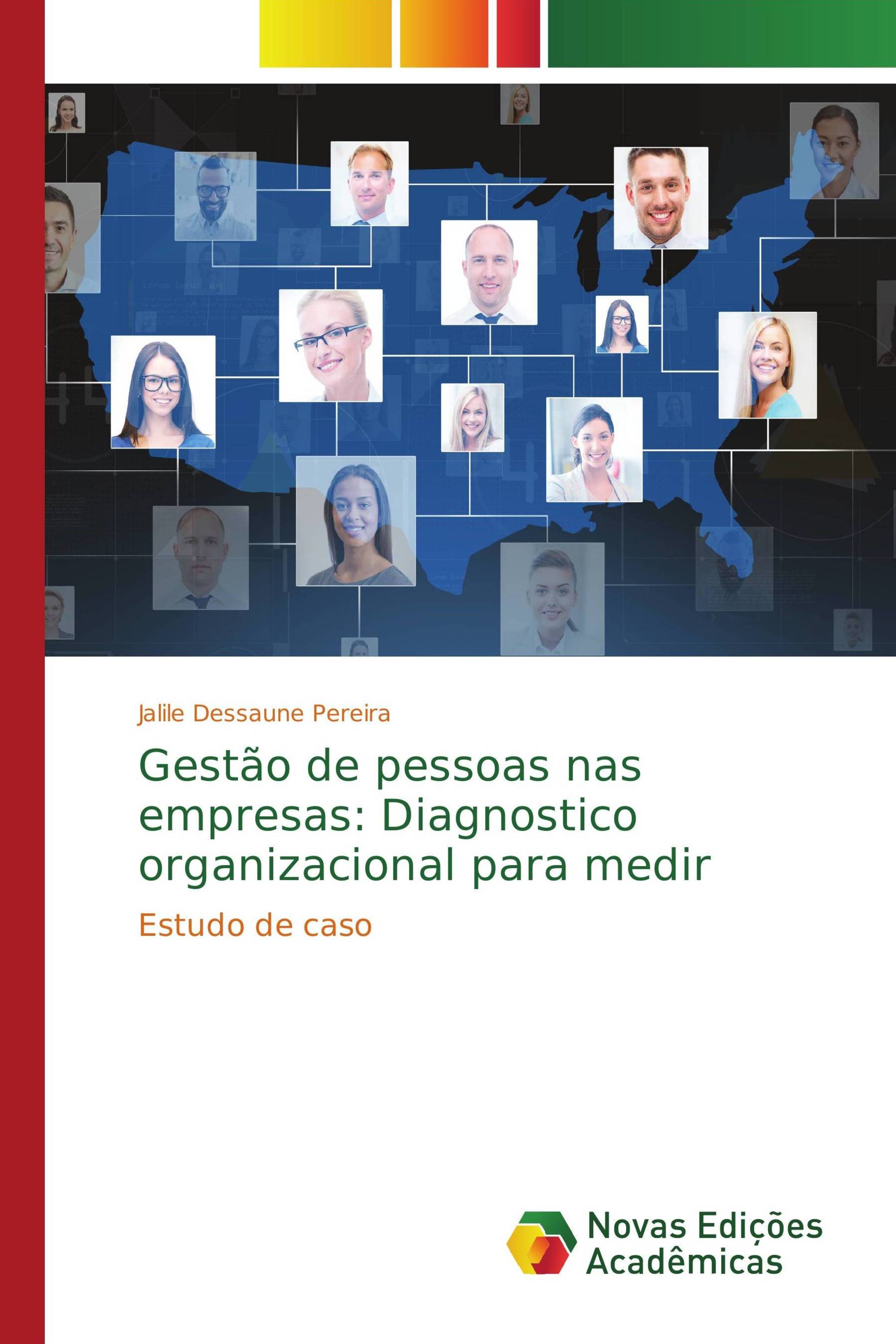 Gestão de pessoas nas empresas: Diagnostico organizacional para medir