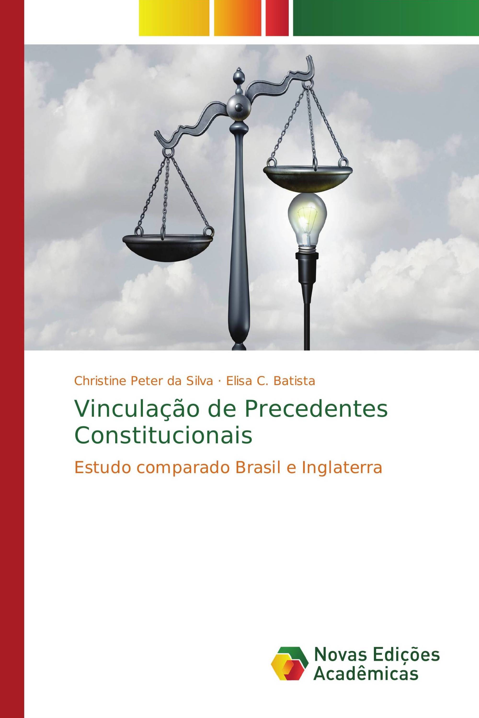 Vinculação de Precedentes Constitucionais