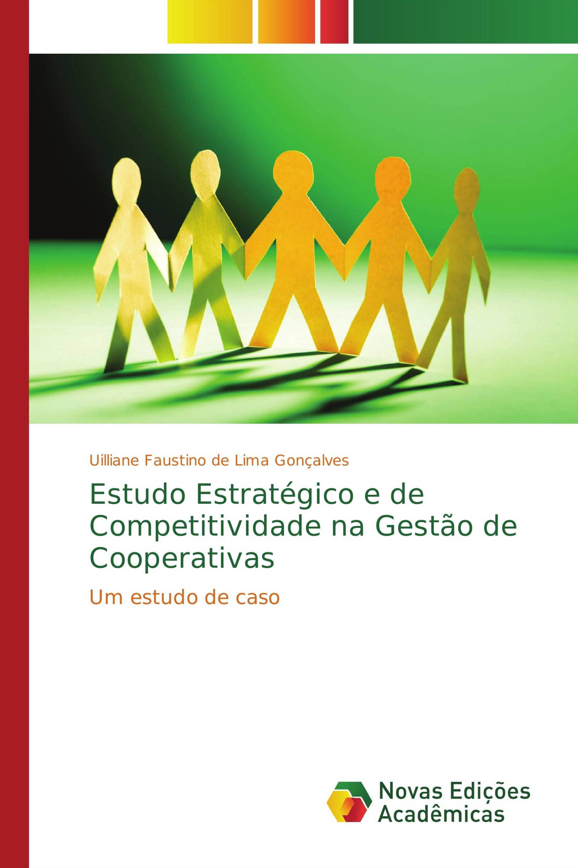 Estudo Estratégico e de Competitividade na Gestão de Cooperativas