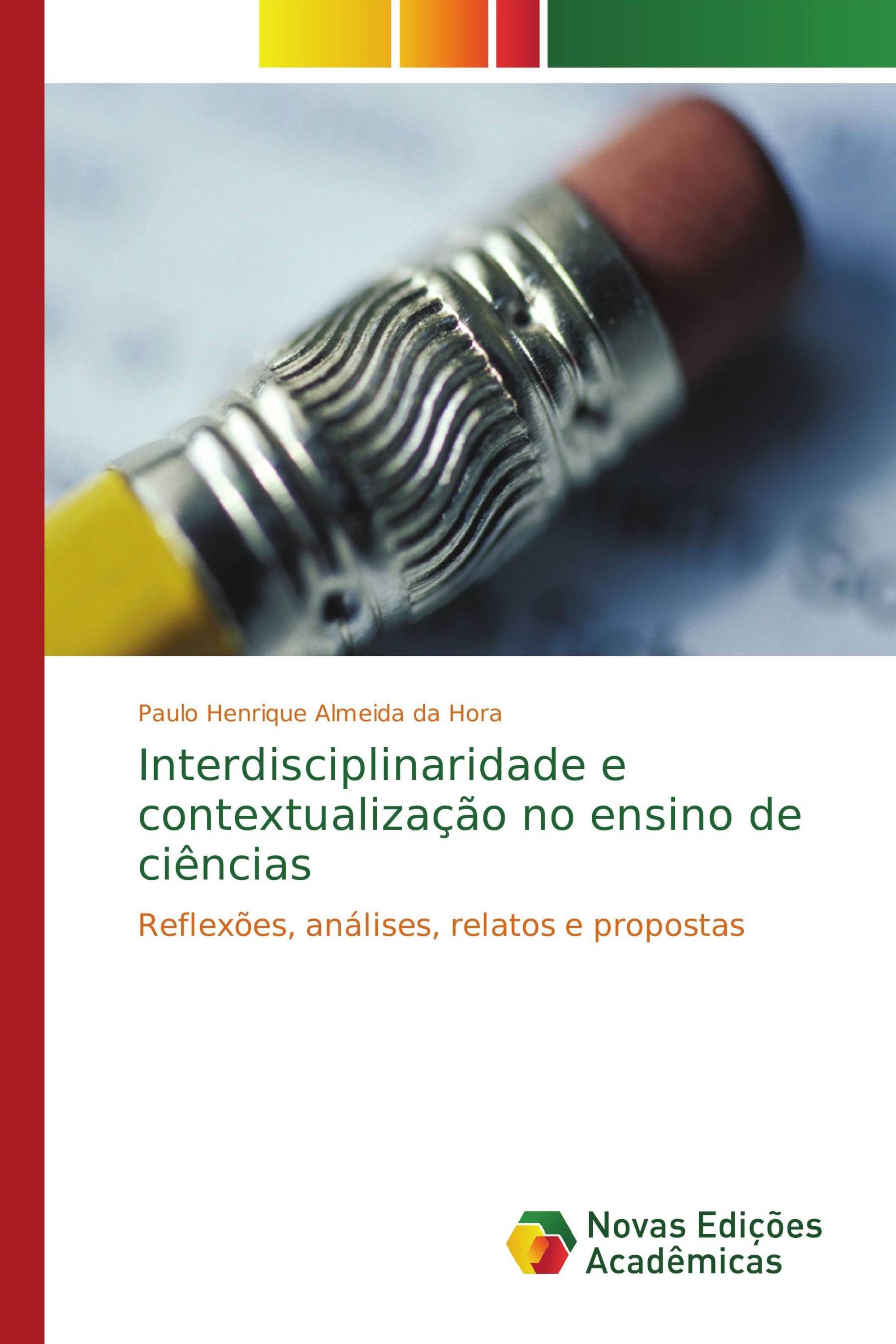 Interdisciplinaridade e contextualização no ensino de ciências