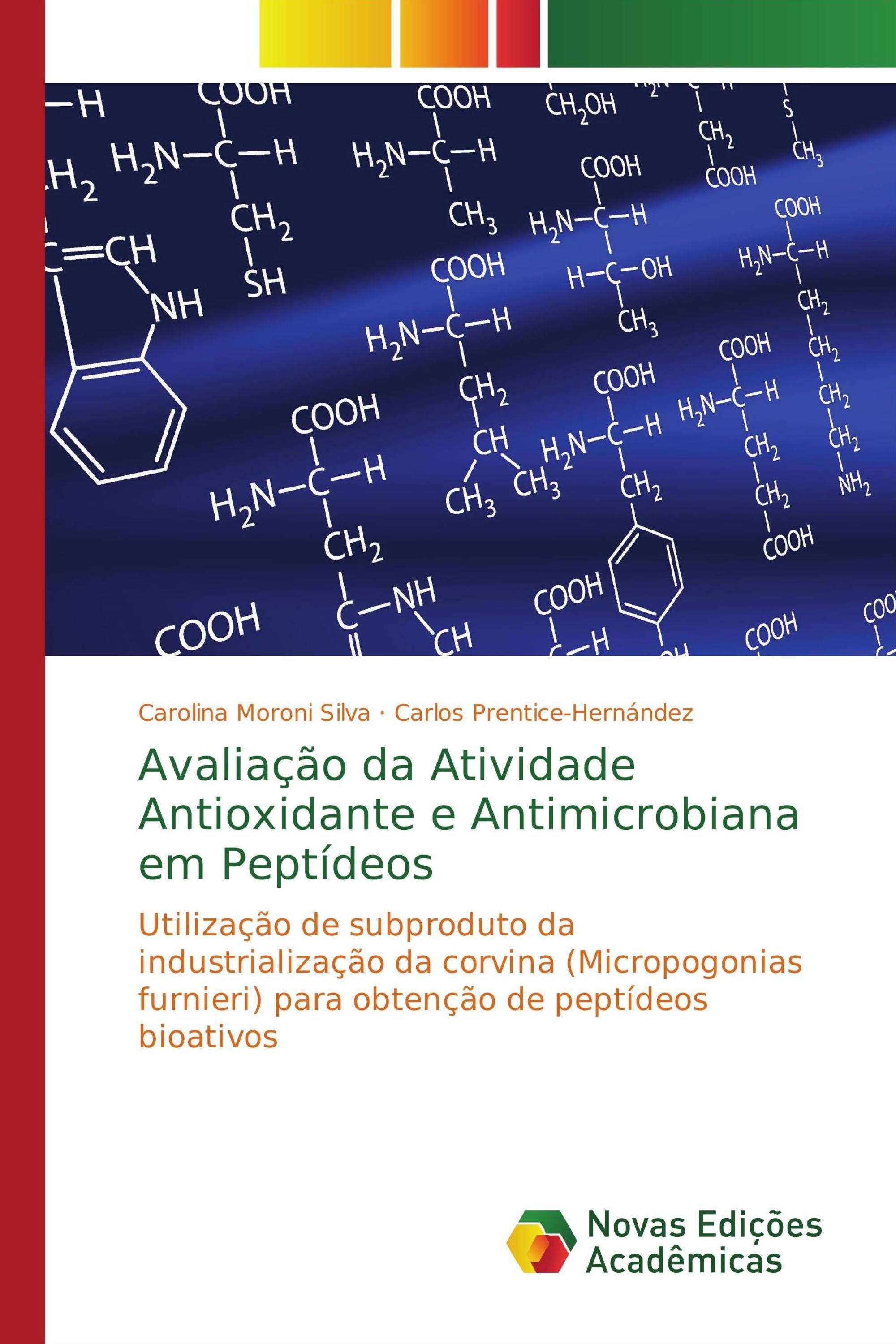 Avaliação da Atividade Antioxidante e Antimicrobiana em Peptídeos