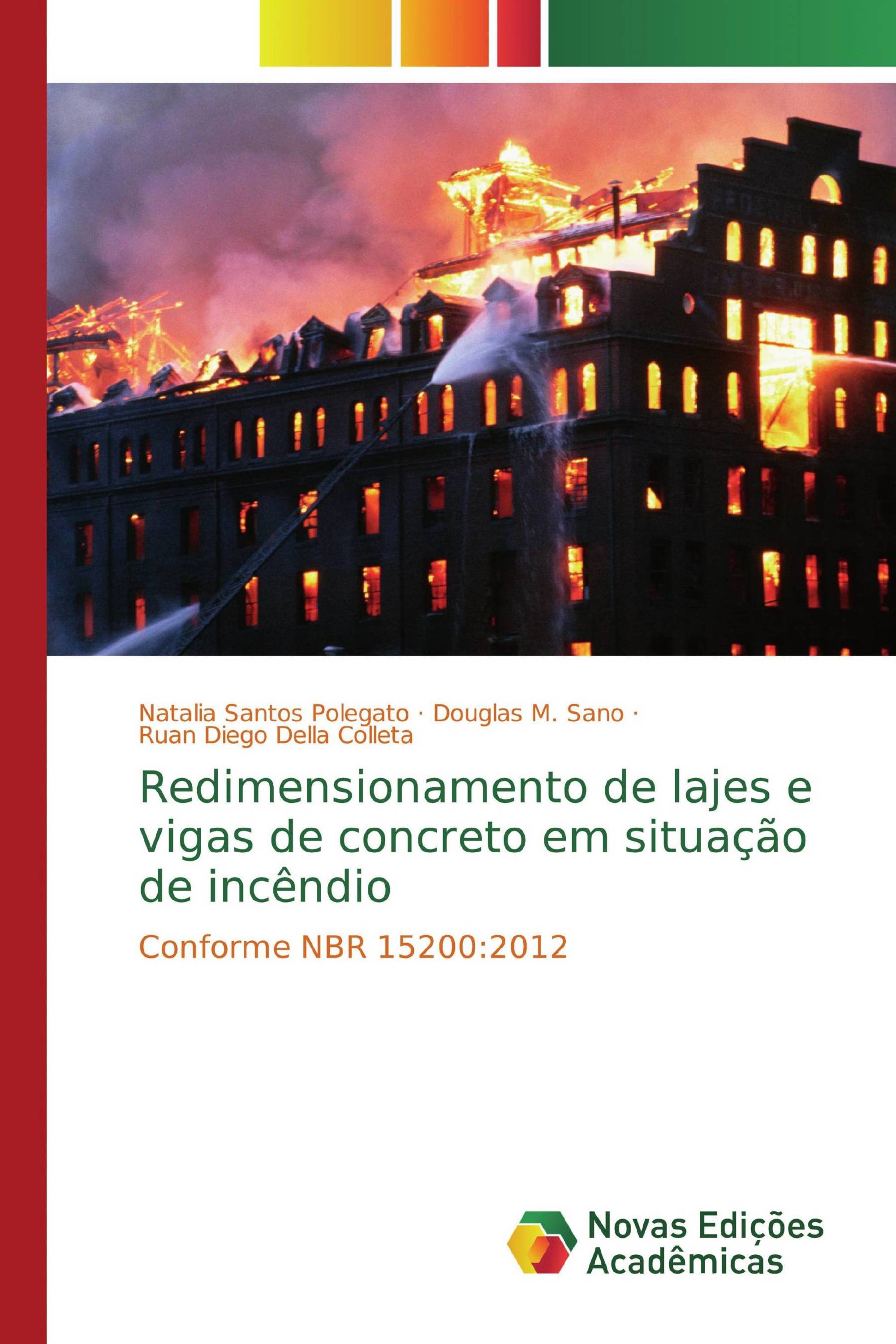 Redimensionamento de lajes e vigas de concreto em situação de incêndio