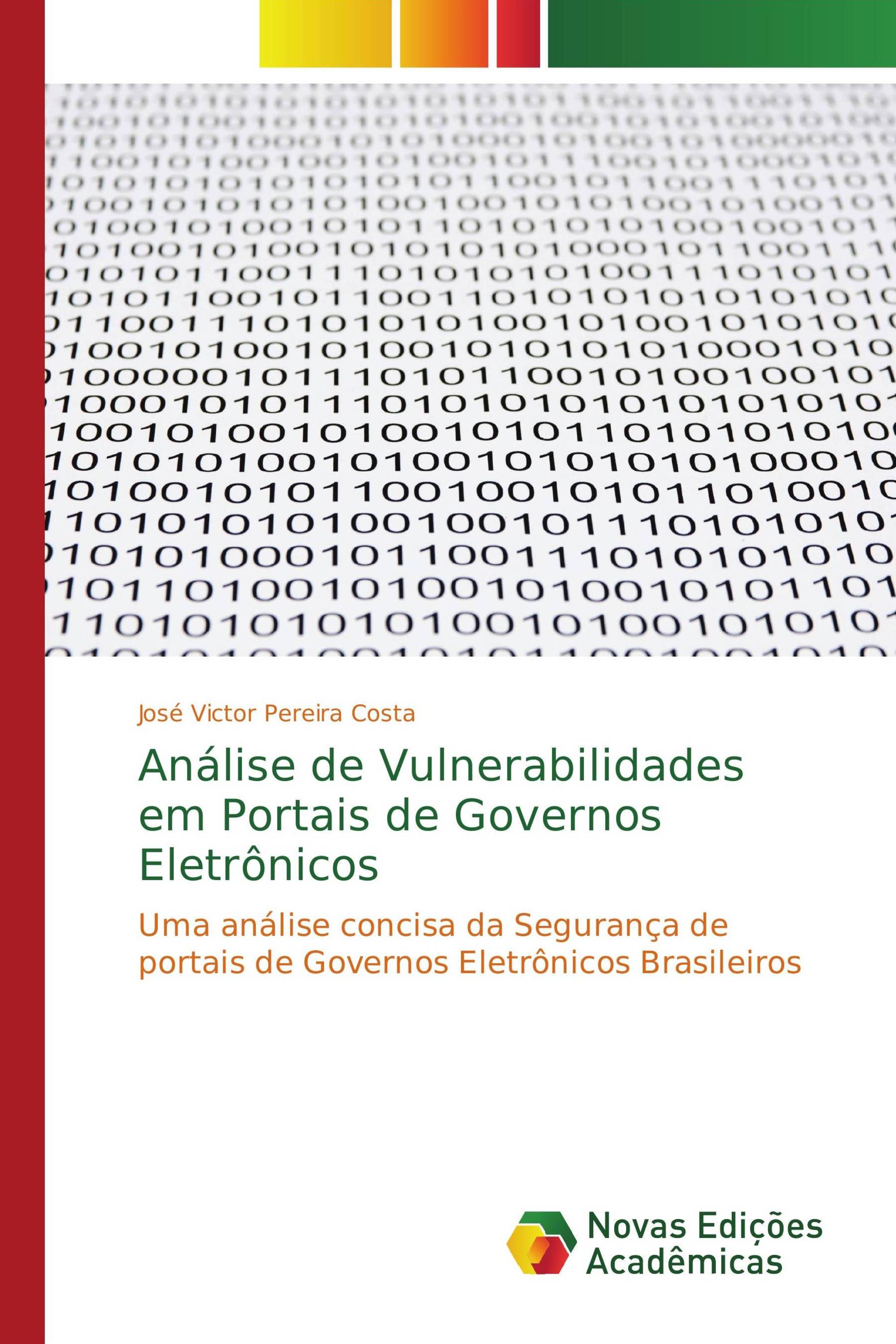 Análise de Vulnerabilidades em Portais de Governos Eletrônicos