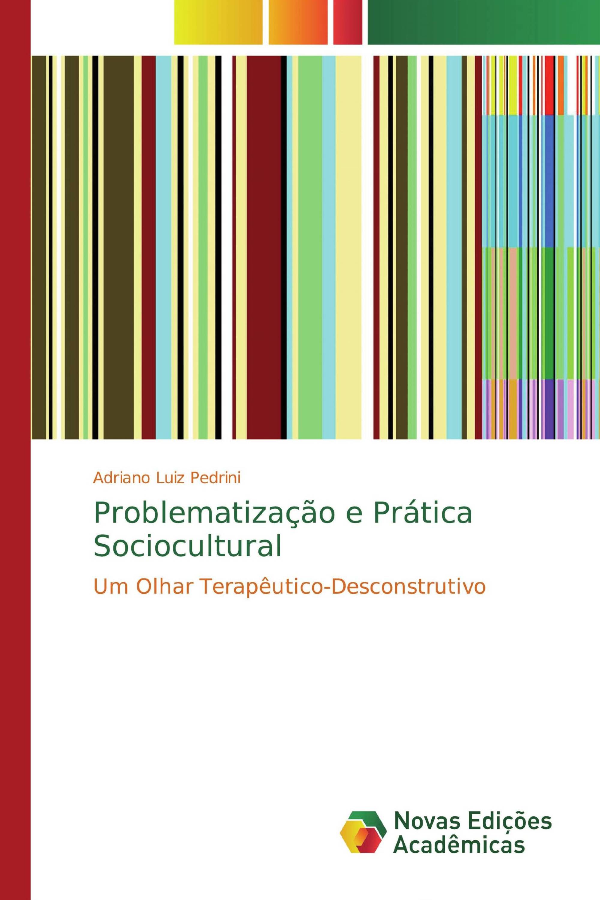 Problematização e Prática Sociocultural