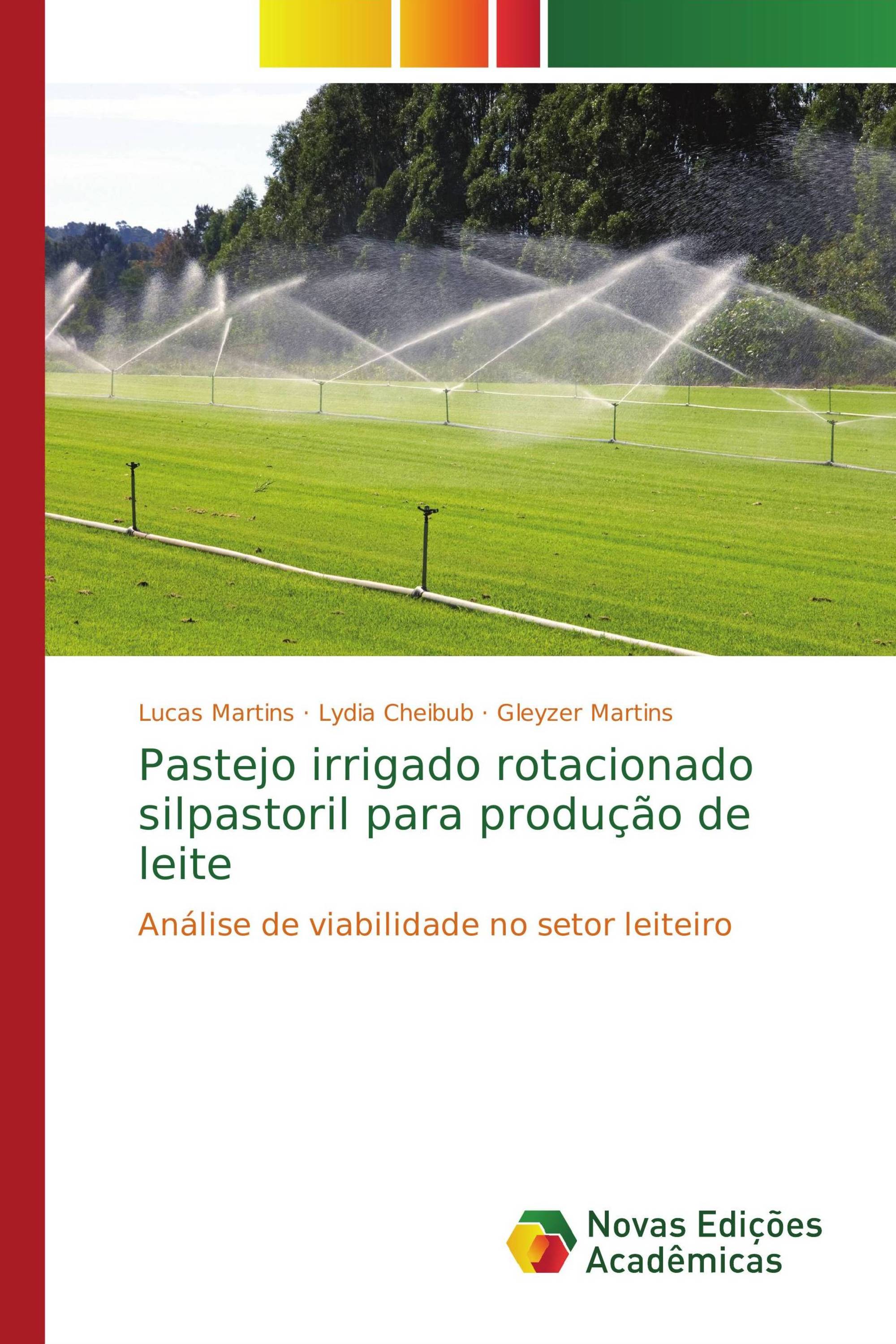 Pastejo irrigado rotacionado silpastoril para produção de leite