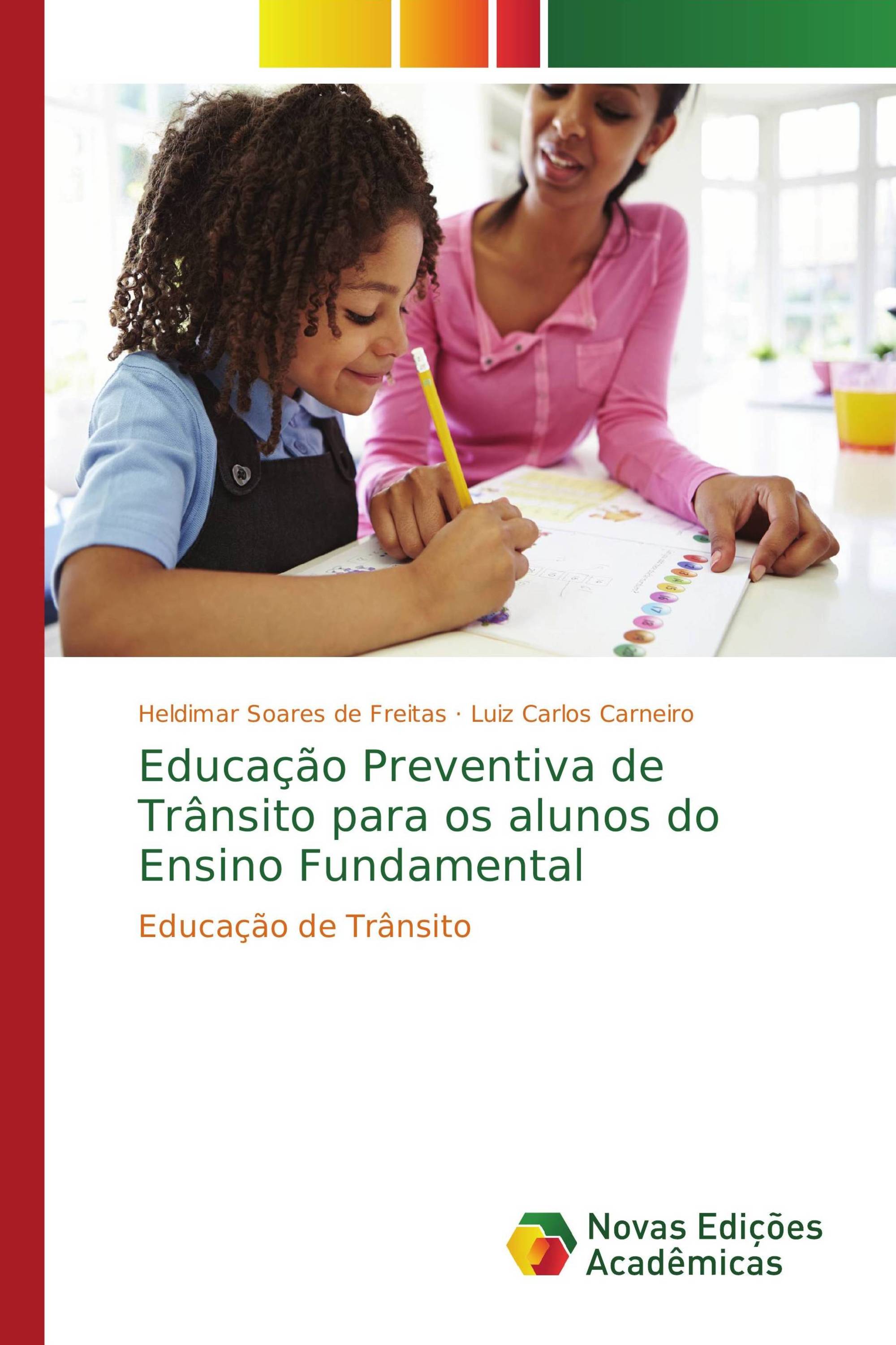 Educação Preventiva de Trânsito para os alunos do Ensino Fundamental