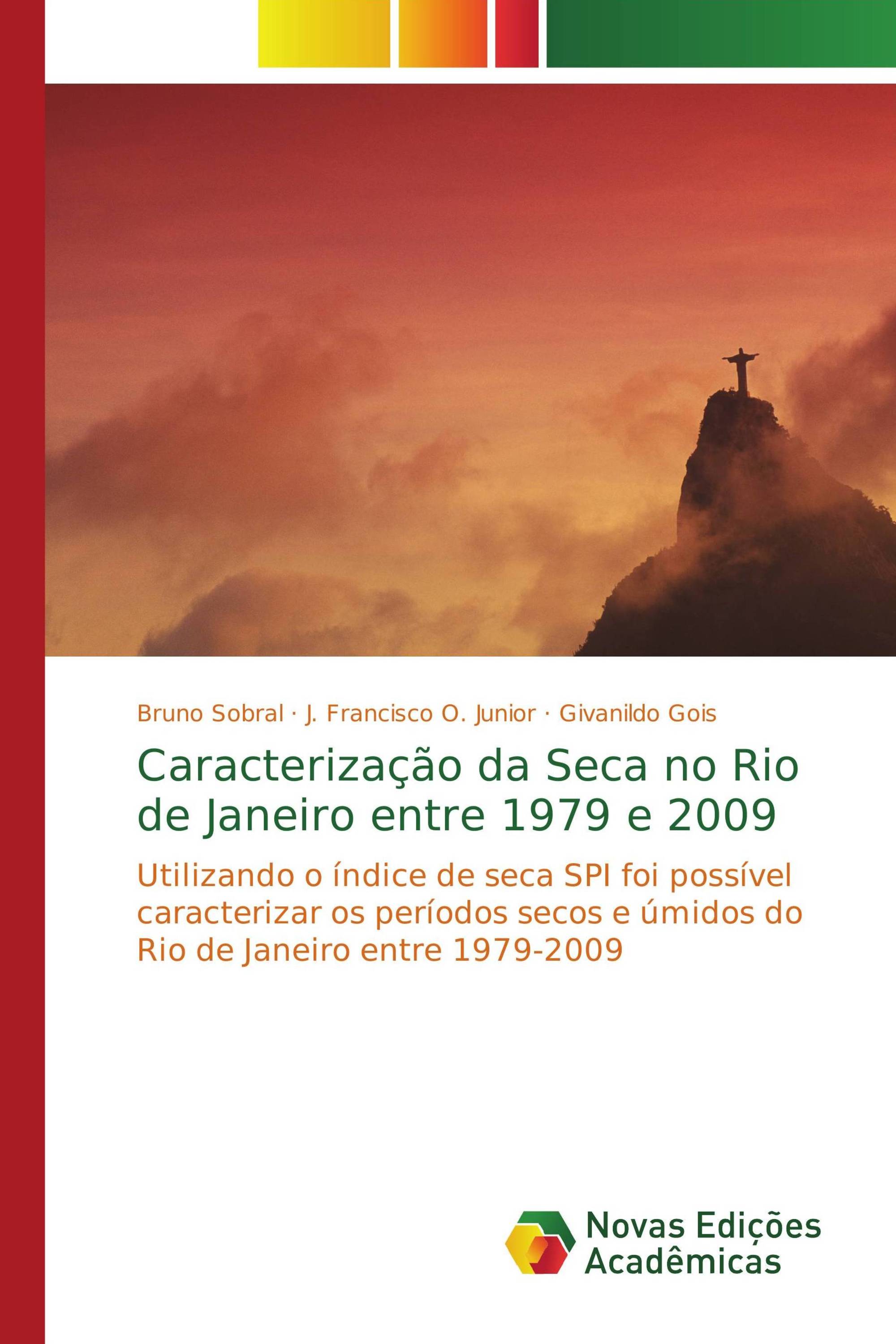 Caracterização da Seca no Rio de Janeiro entre 1979 e 2009