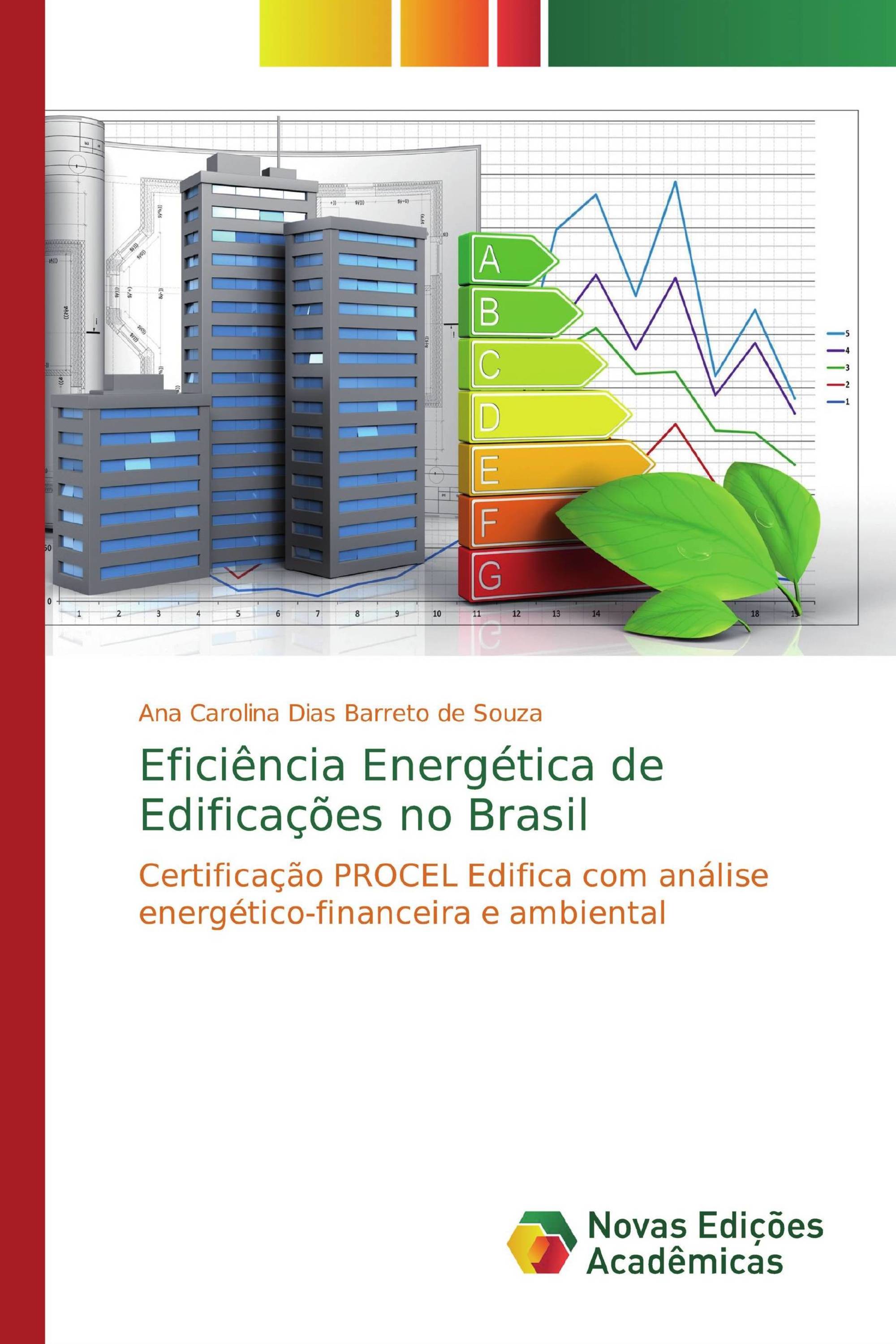 Eficiência Energética de Edificações no Brasil