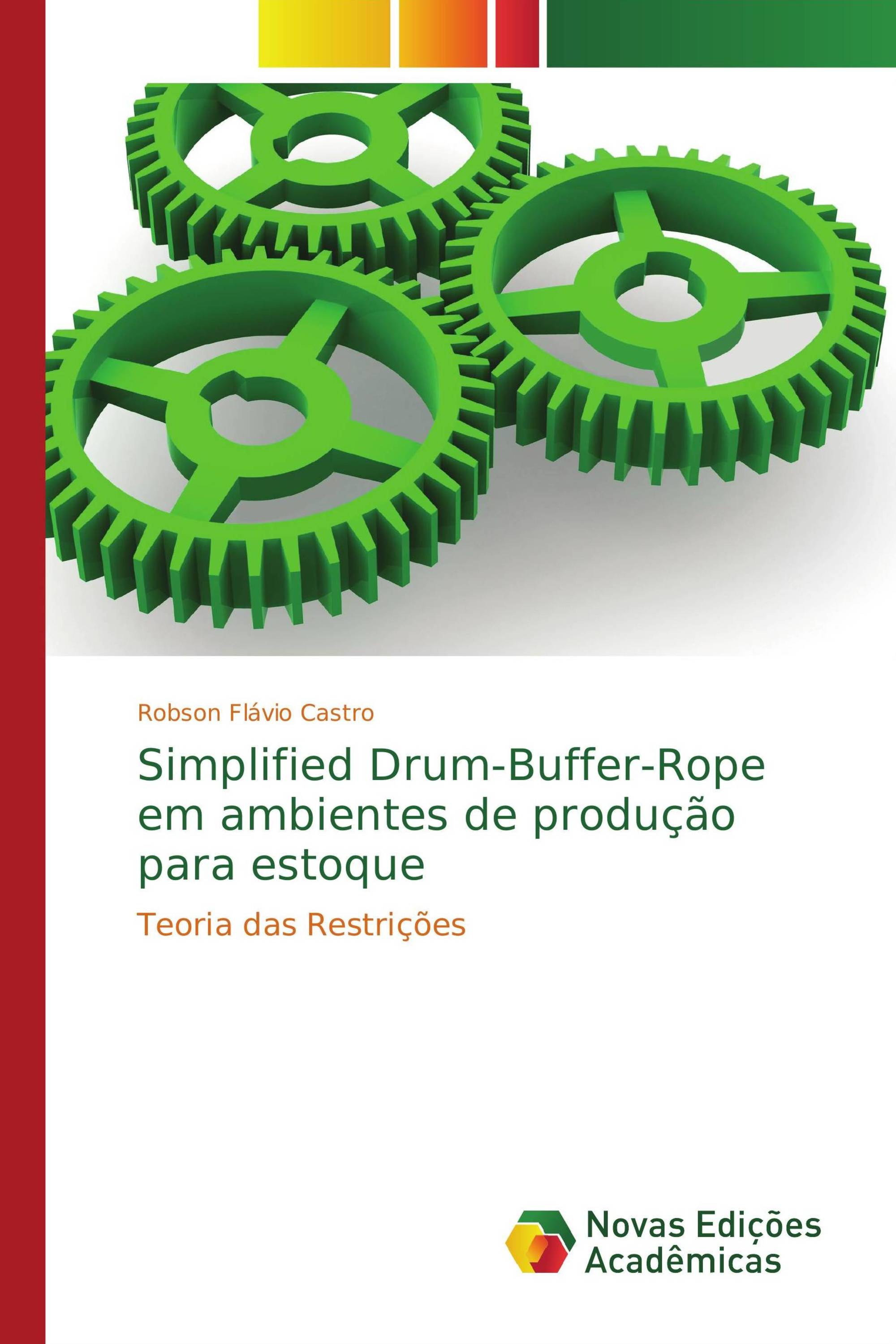 Simplified Drum-Buffer-Rope em ambientes de produção para estoque