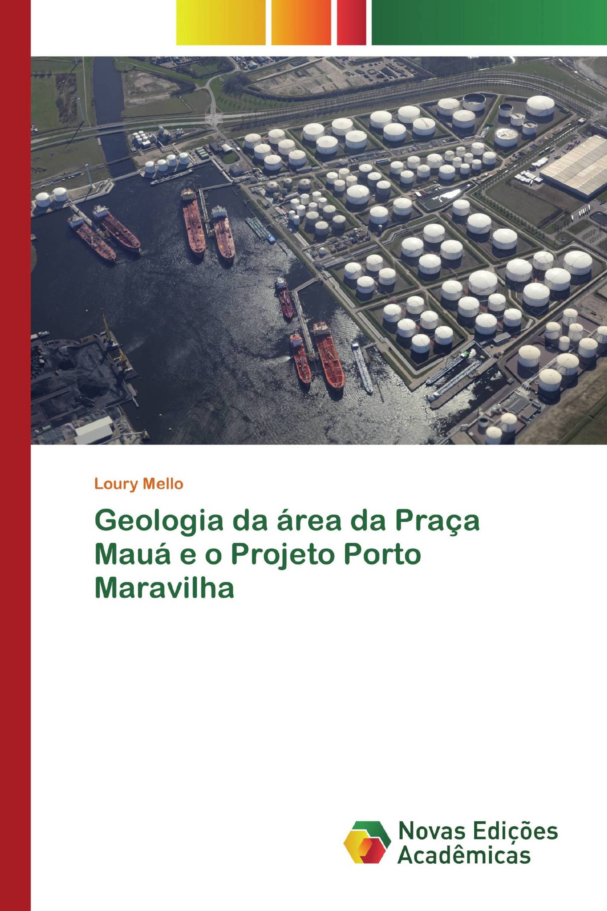 Geologia da área da Praça Mauá e o Projeto Porto Maravilha