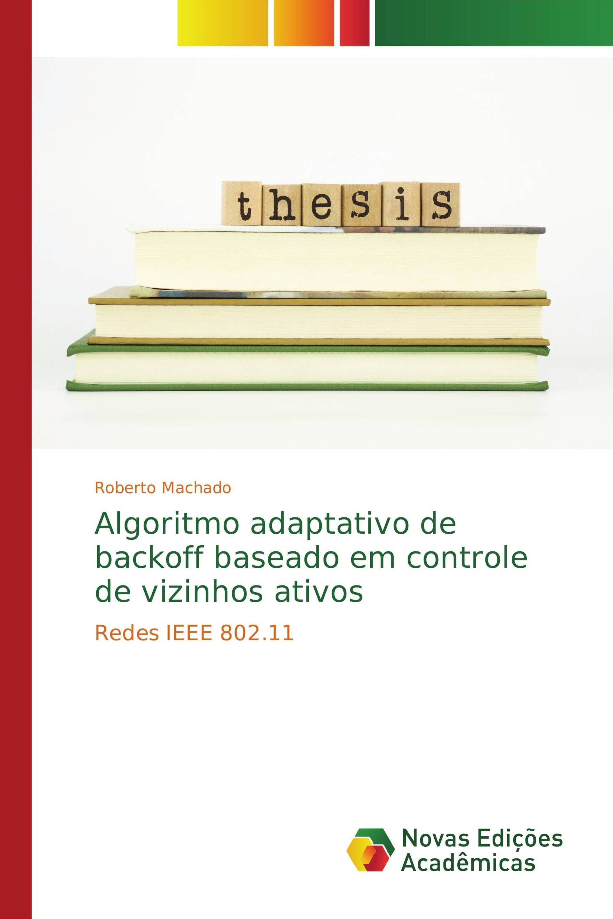 Algoritmo adaptativo de backoff baseado em controle de vizinhos ativos