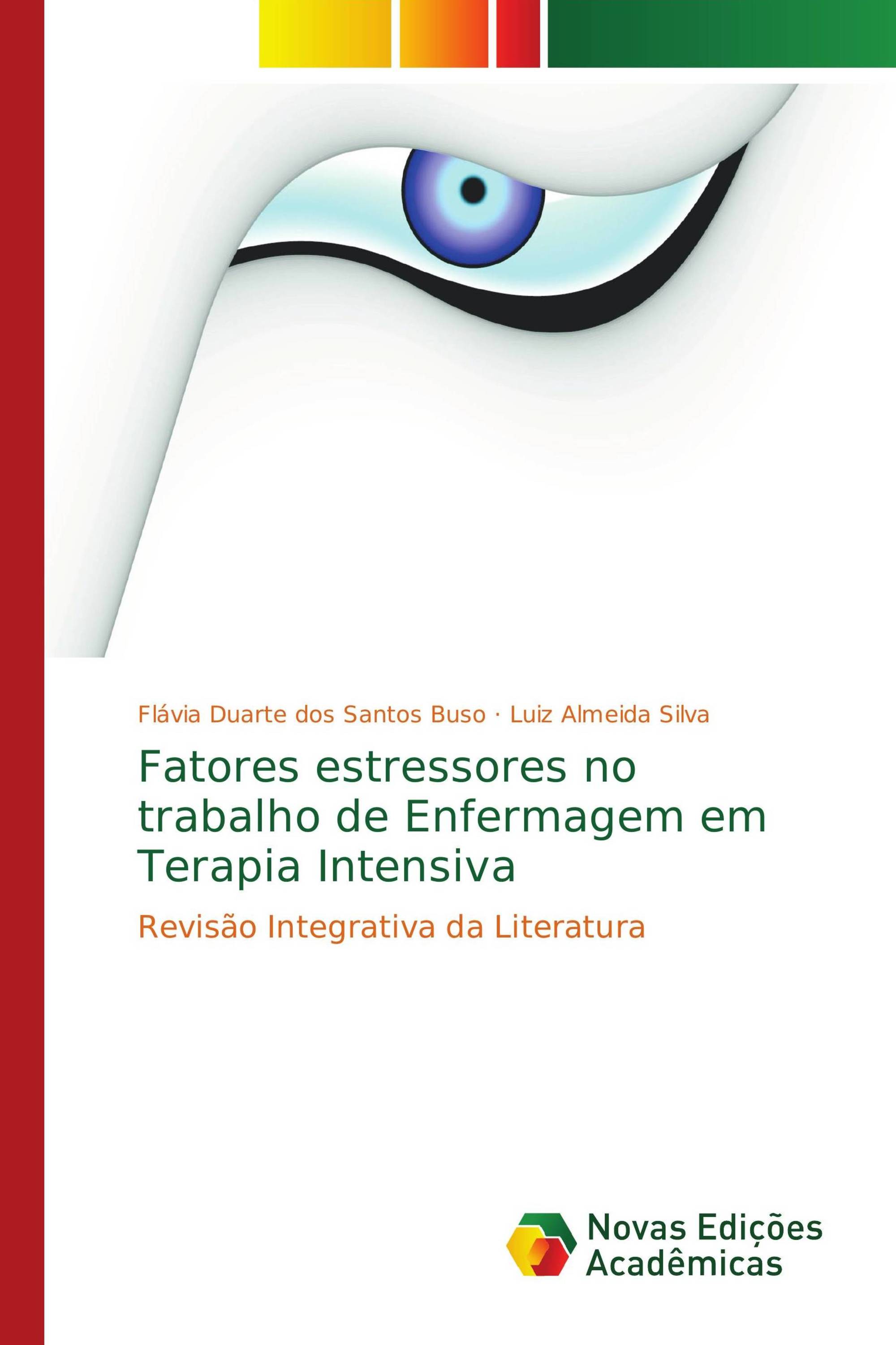 Fatores estressores no trabalho de Enfermagem em Terapia Intensiva