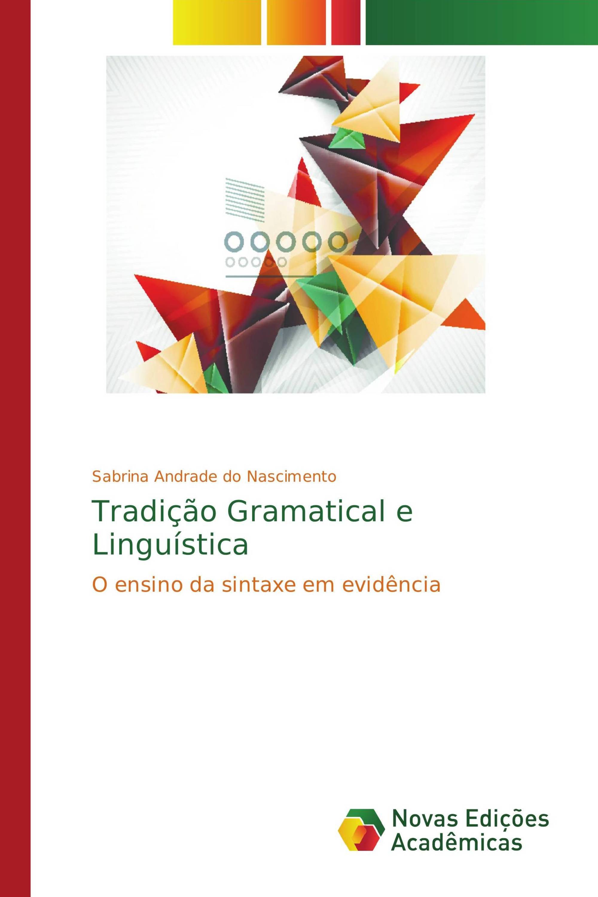 Tradição Gramatical e Linguística