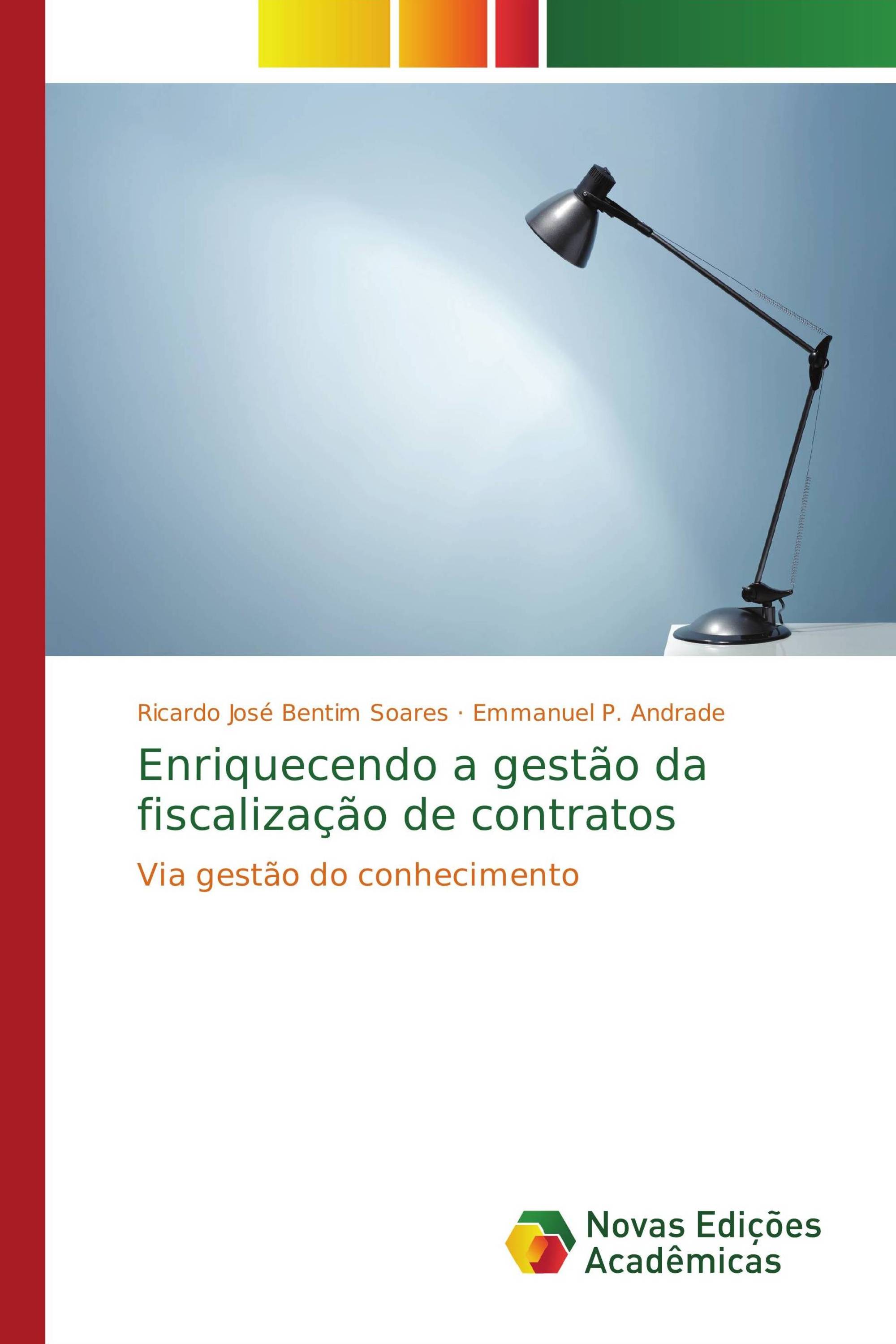 Enriquecendo a gestão da fiscalização de contratos