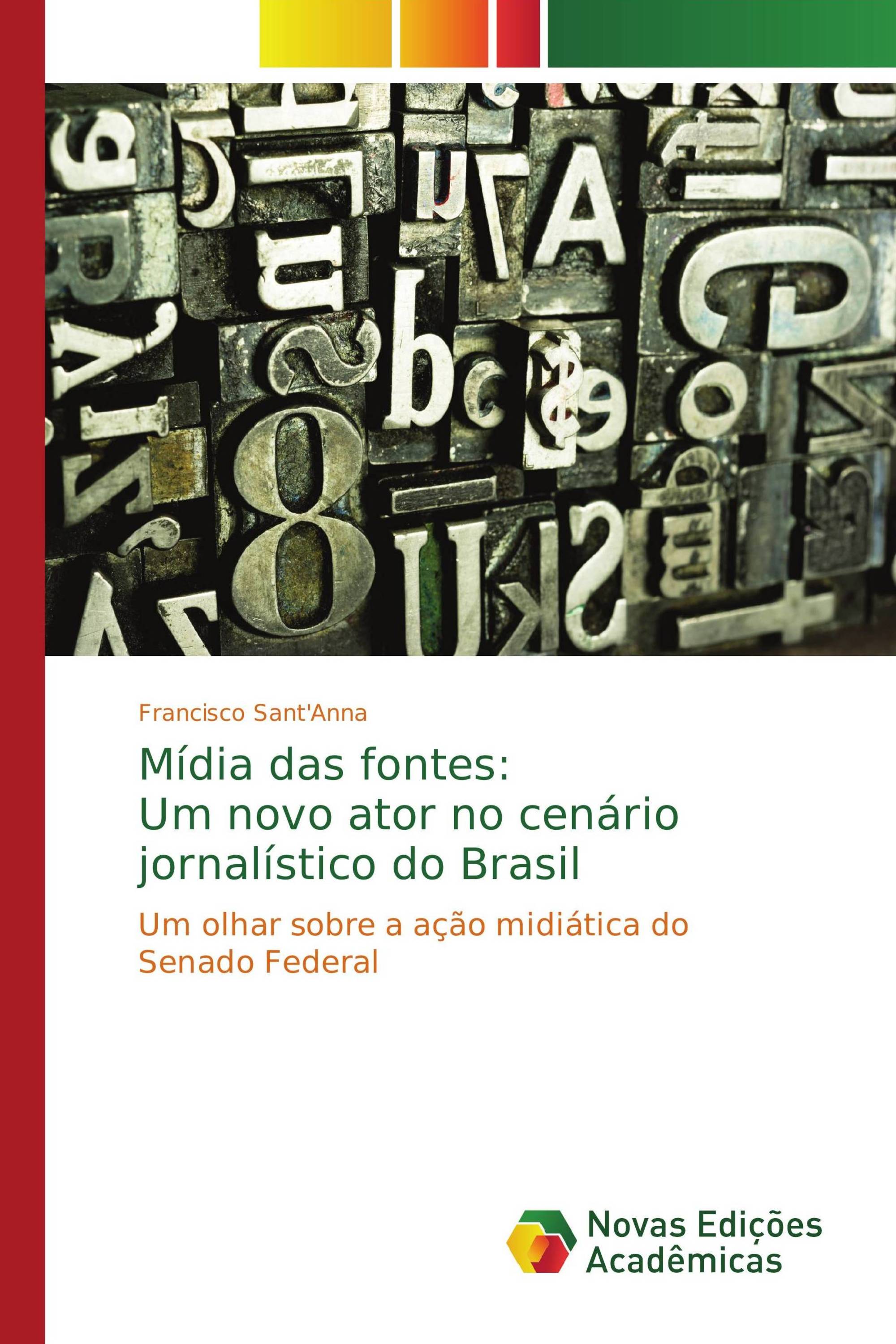 Mídia das fontes: Um novo ator no cenário jornalístico do Brasil