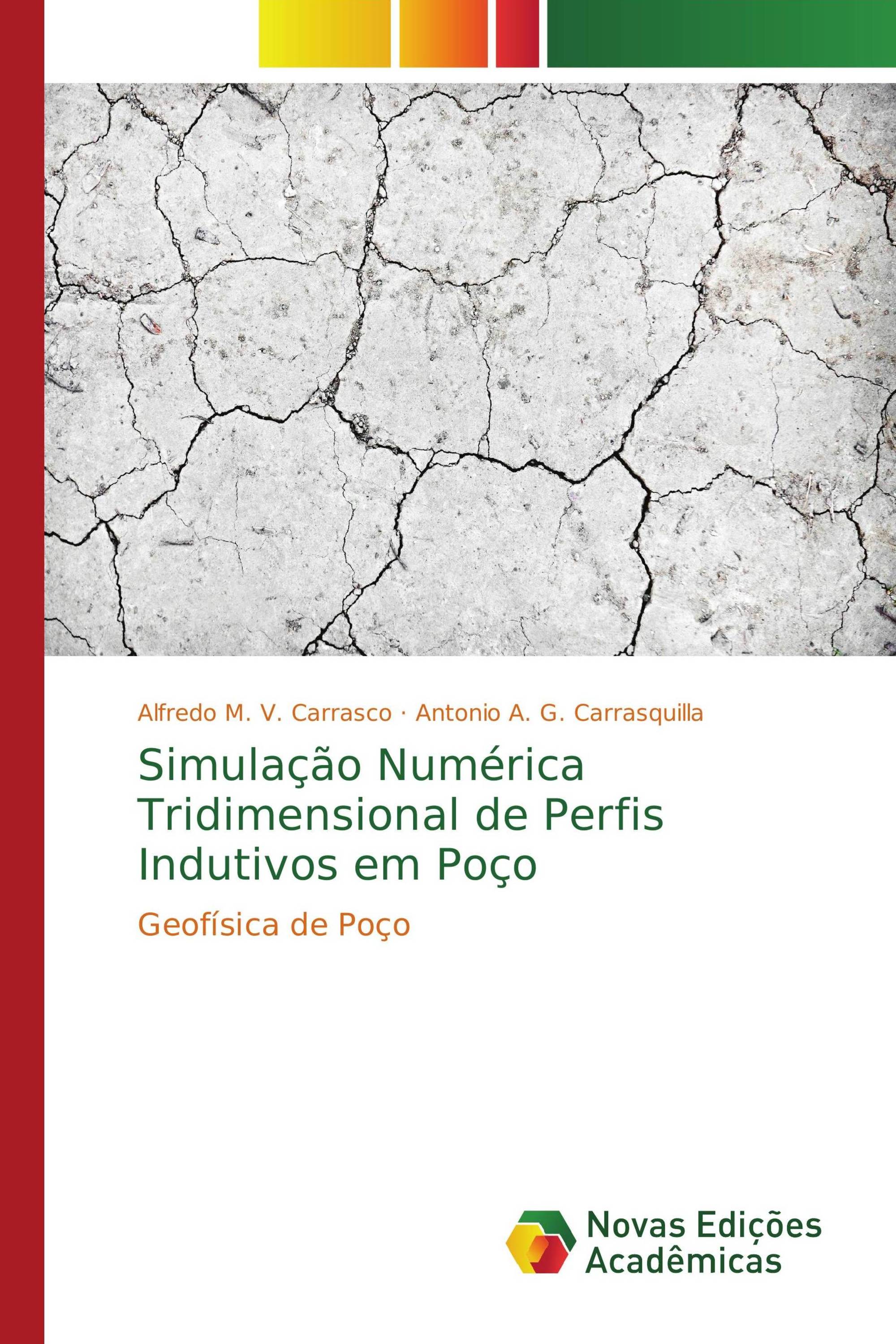 Simulação Numérica Tridimensional de Perfis Indutivos em Poço