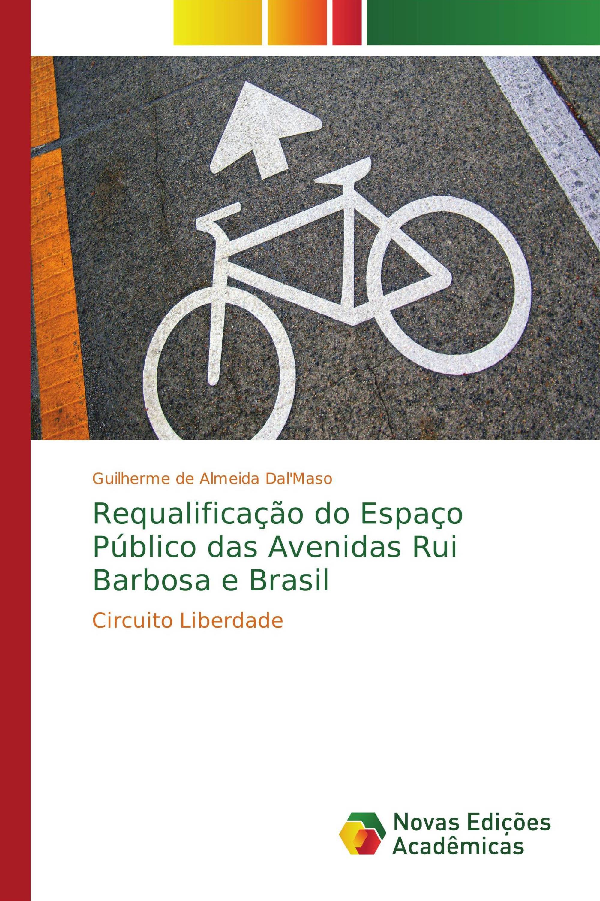 Requalificação do Espaço Público das Avenidas Rui Barbosa e Brasil