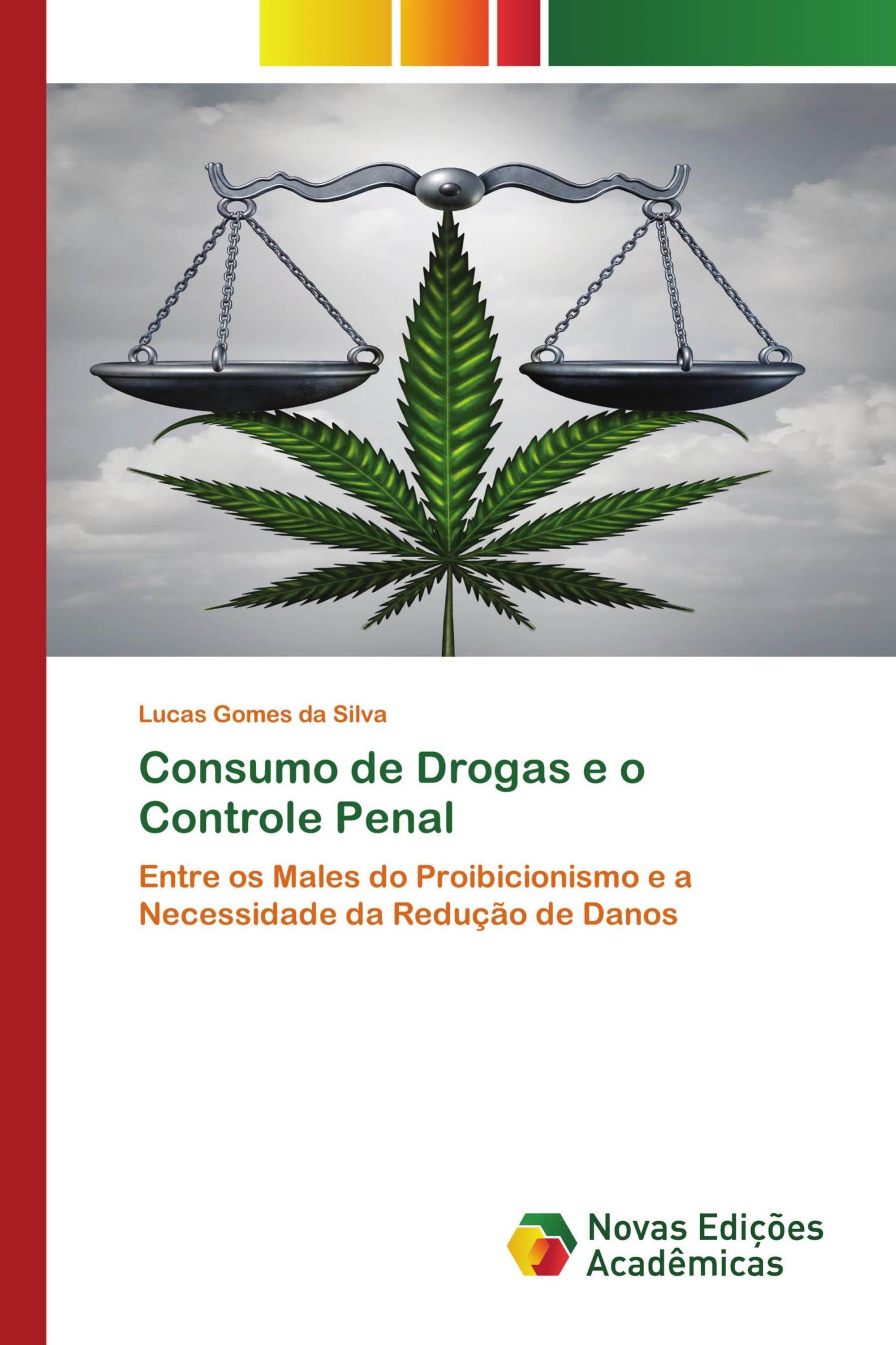 Consumo de Drogas e o Controle Penal