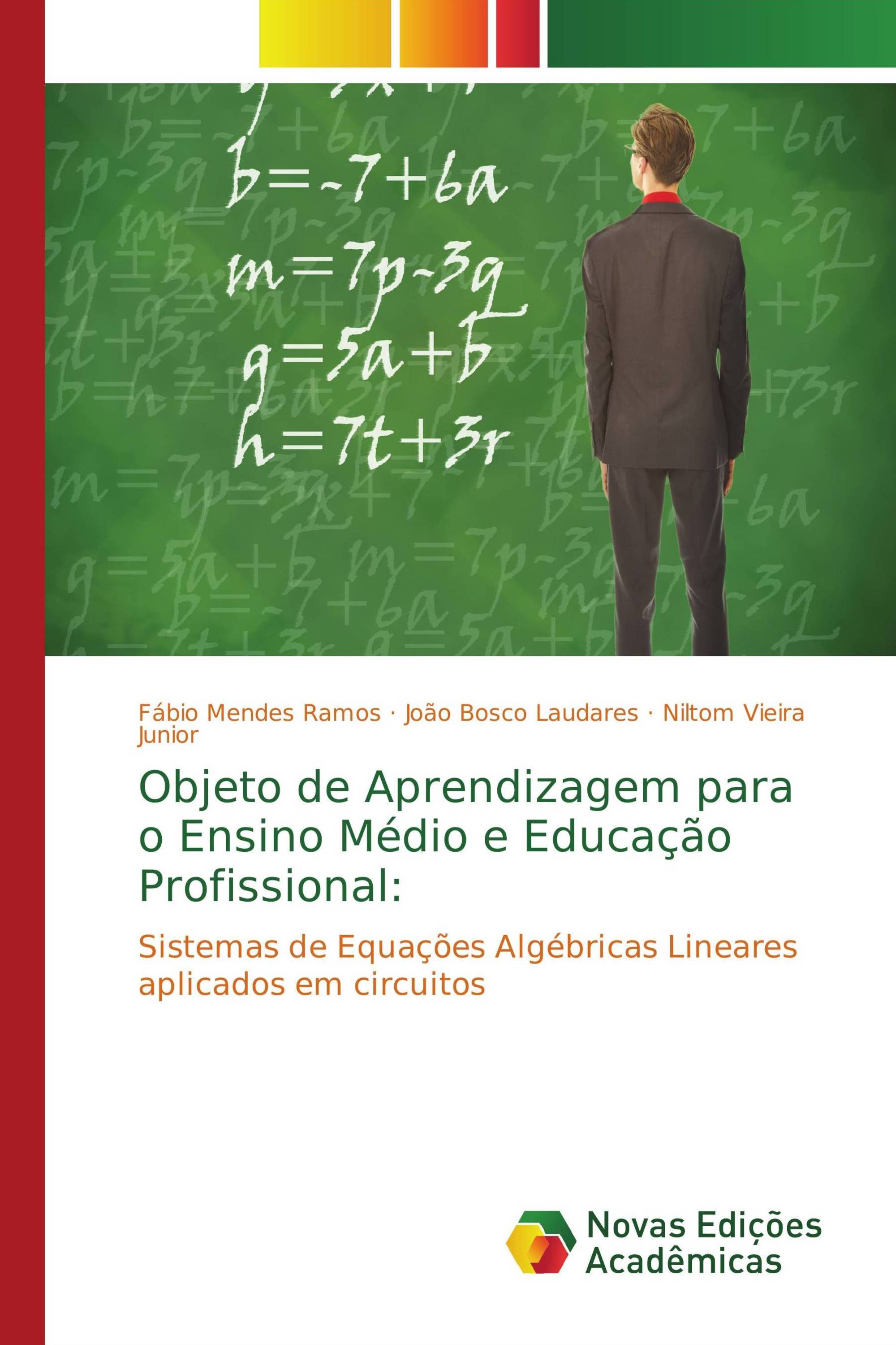 Objeto de Aprendizagem para o Ensino Médio e Educação Profissional: