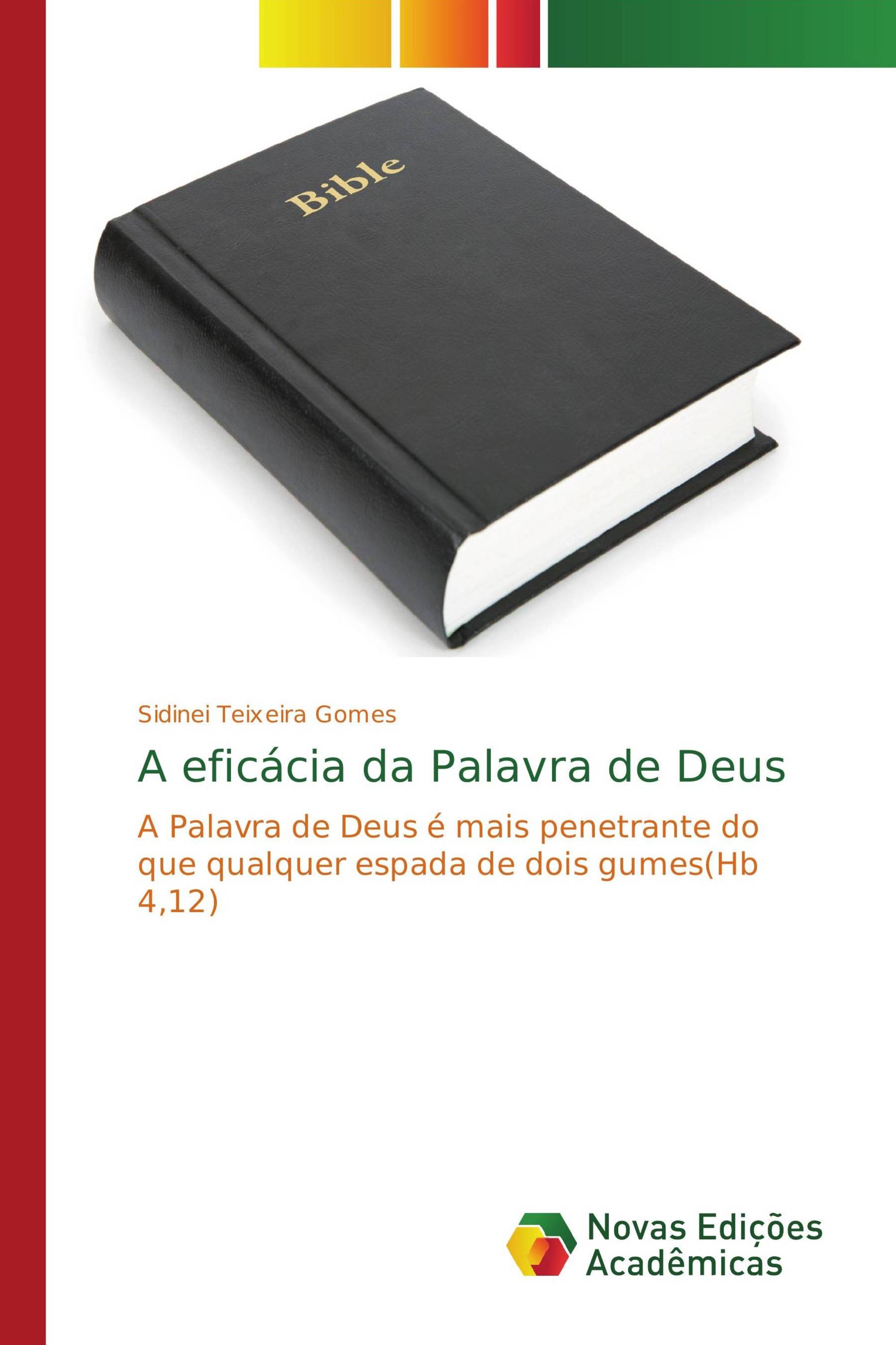 A eficácia da Palavra de Deus