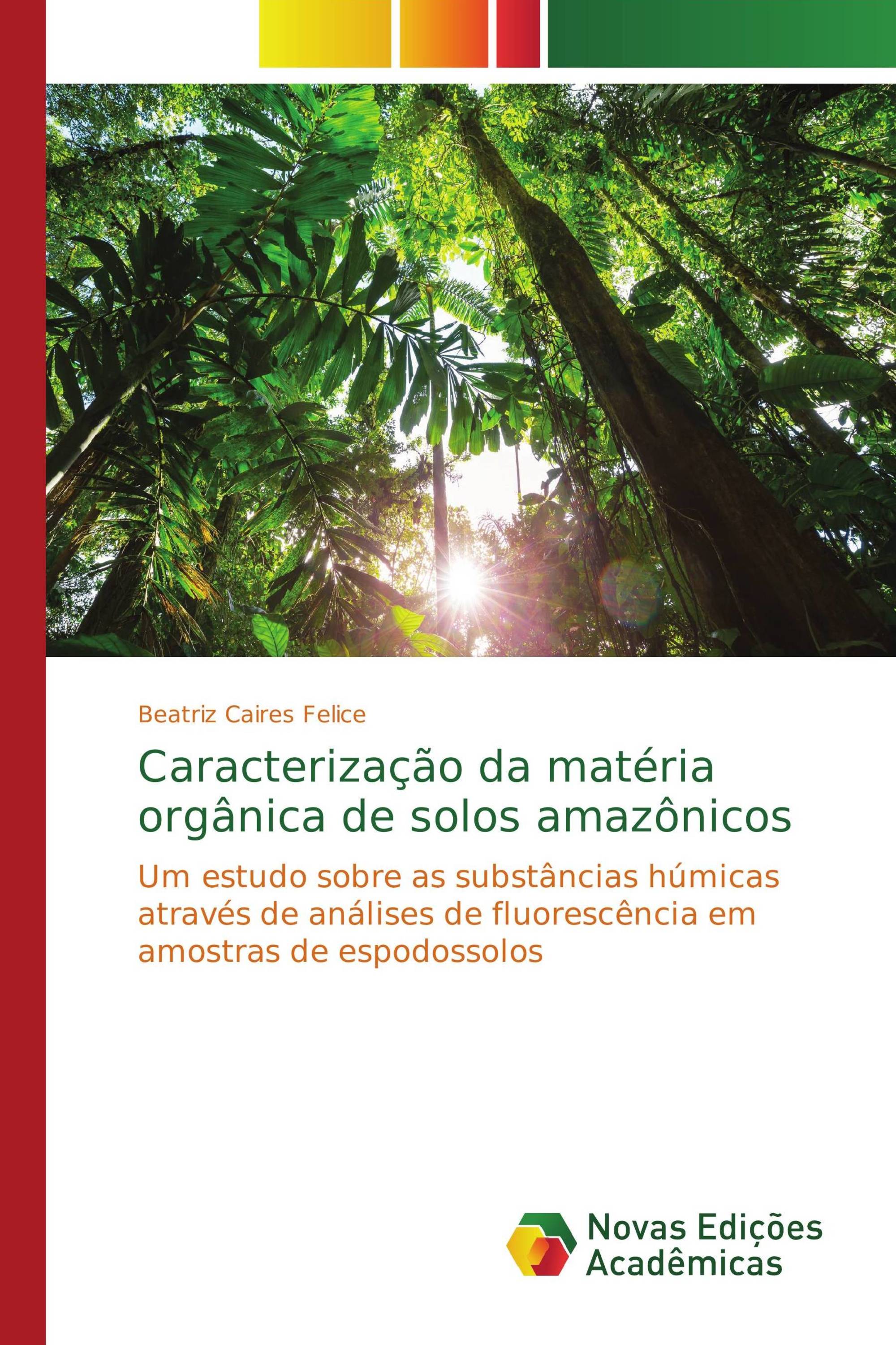 Caracterização da matéria orgânica de solos amazônicos