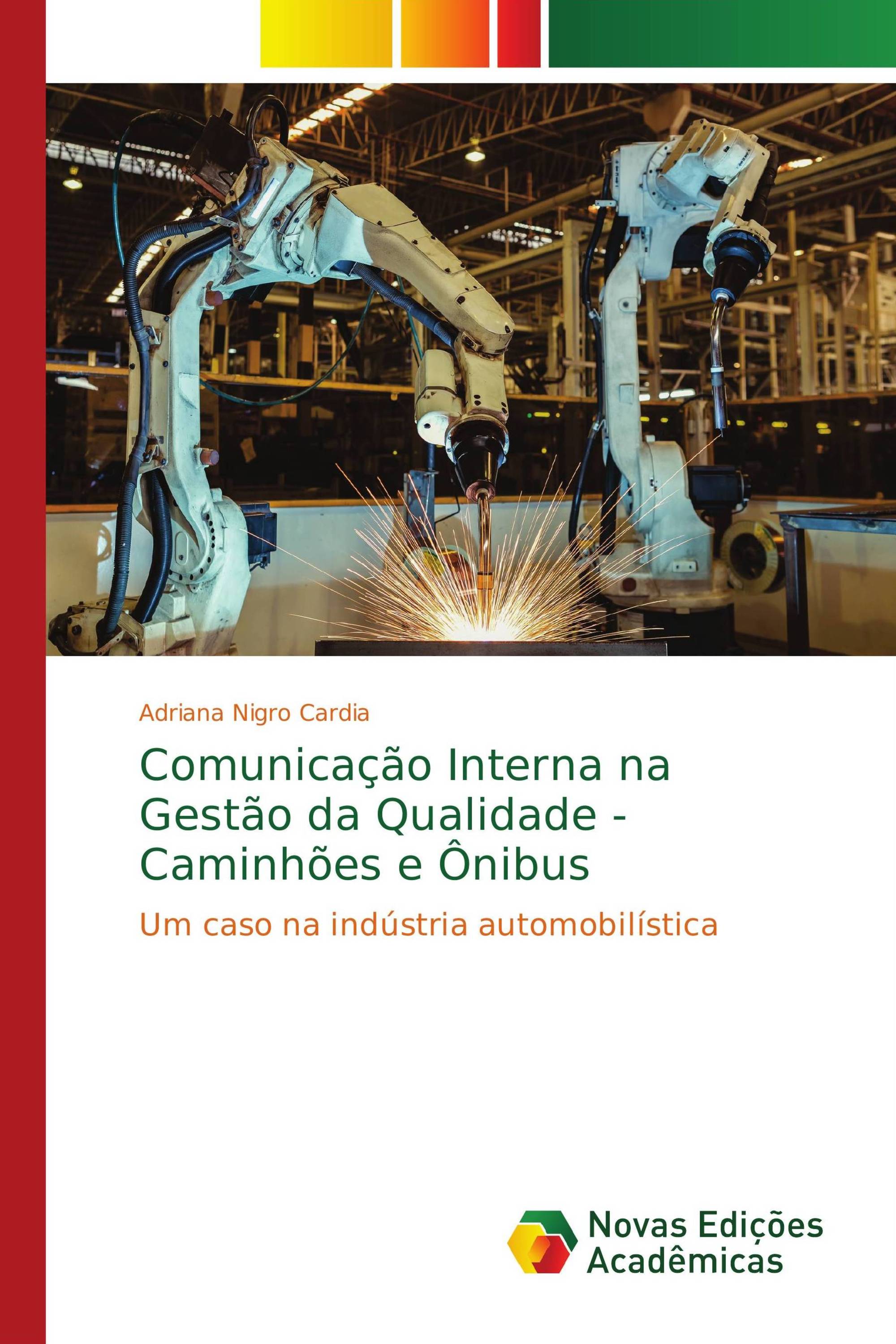 Comunicação Interna na Gestão da Qualidade - Caminhões e Ônibus