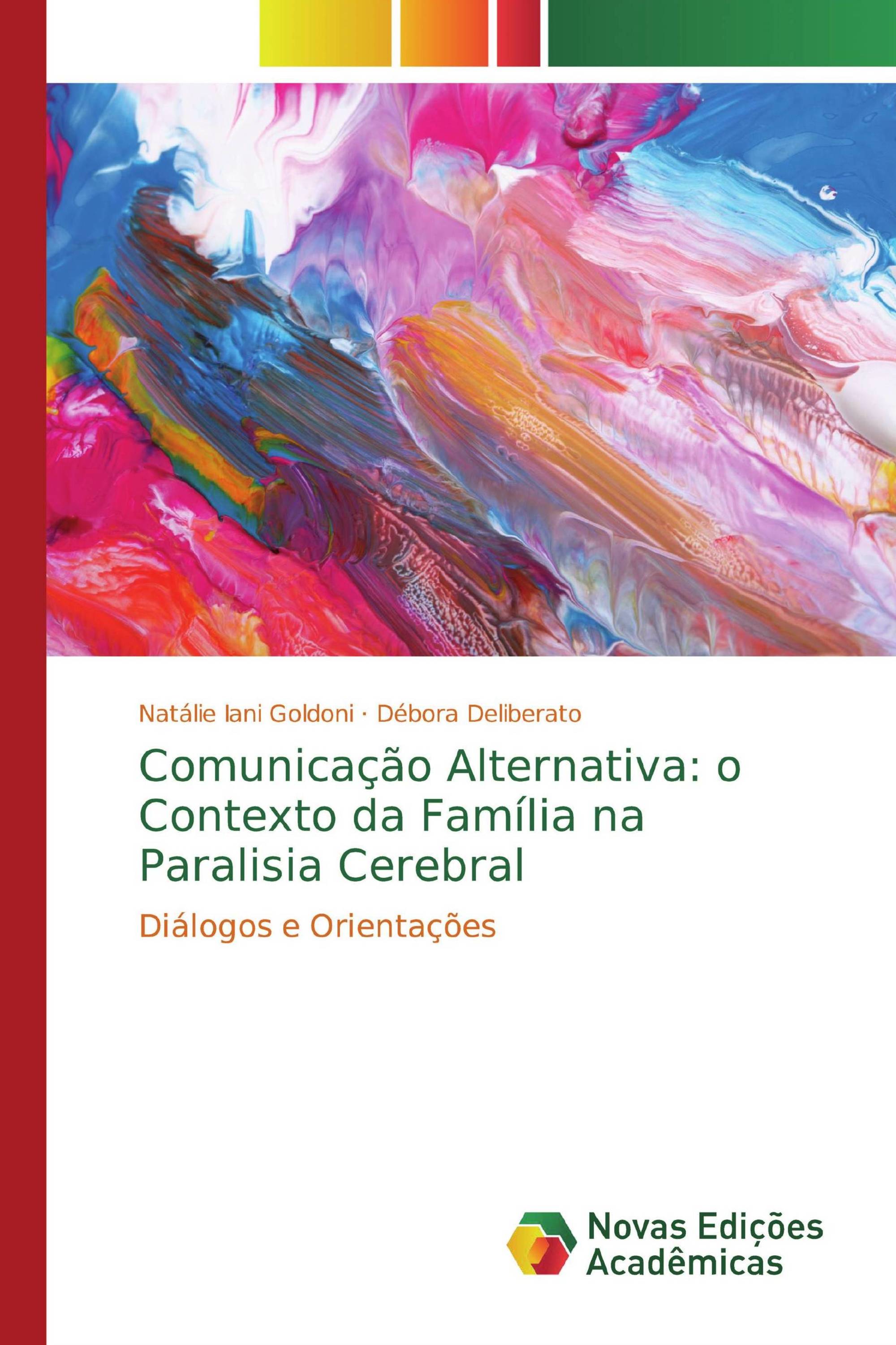 Comunicação Alternativa: o Contexto da Família na Paralisia Cerebral