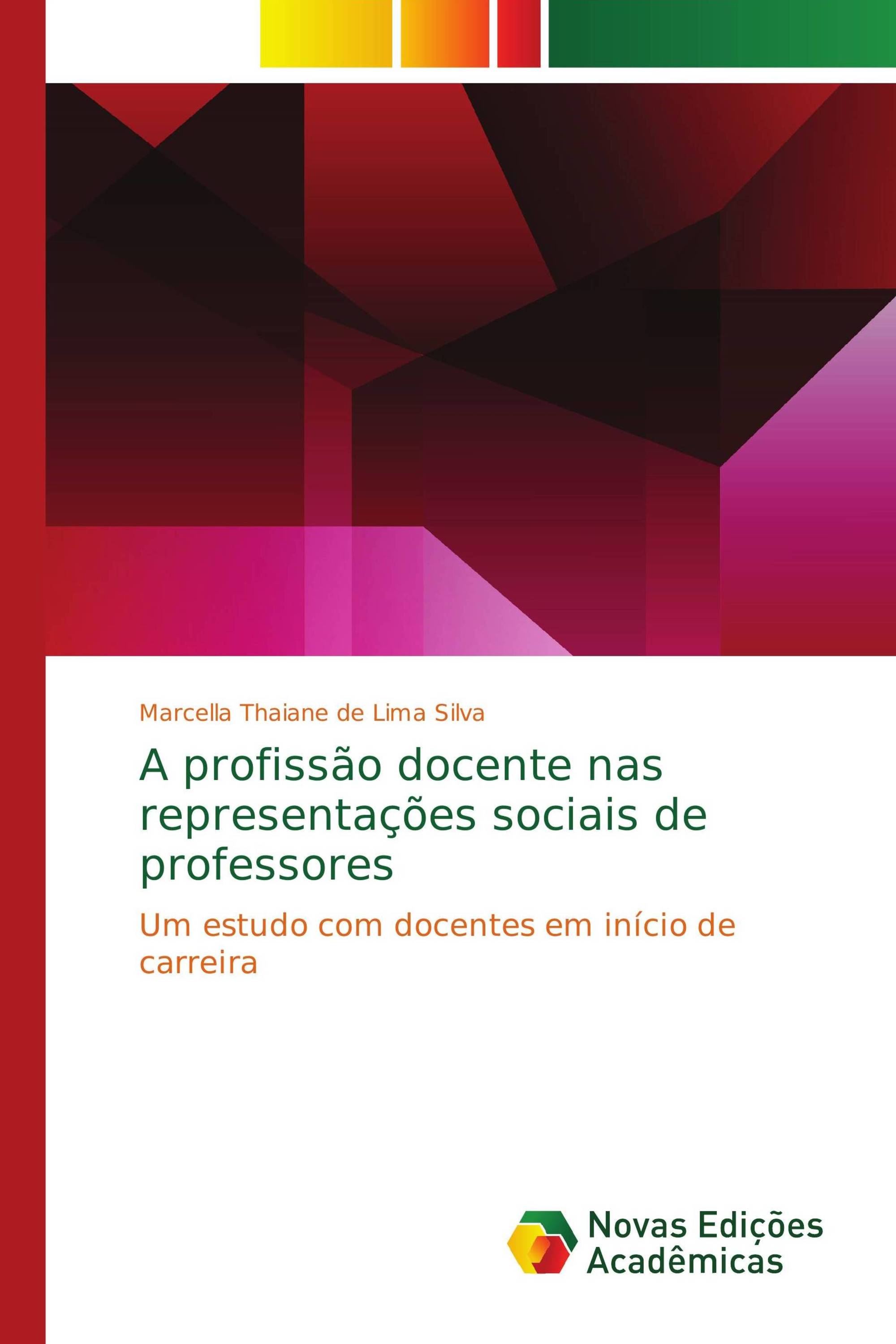 A profissão docente nas representações sociais de professores