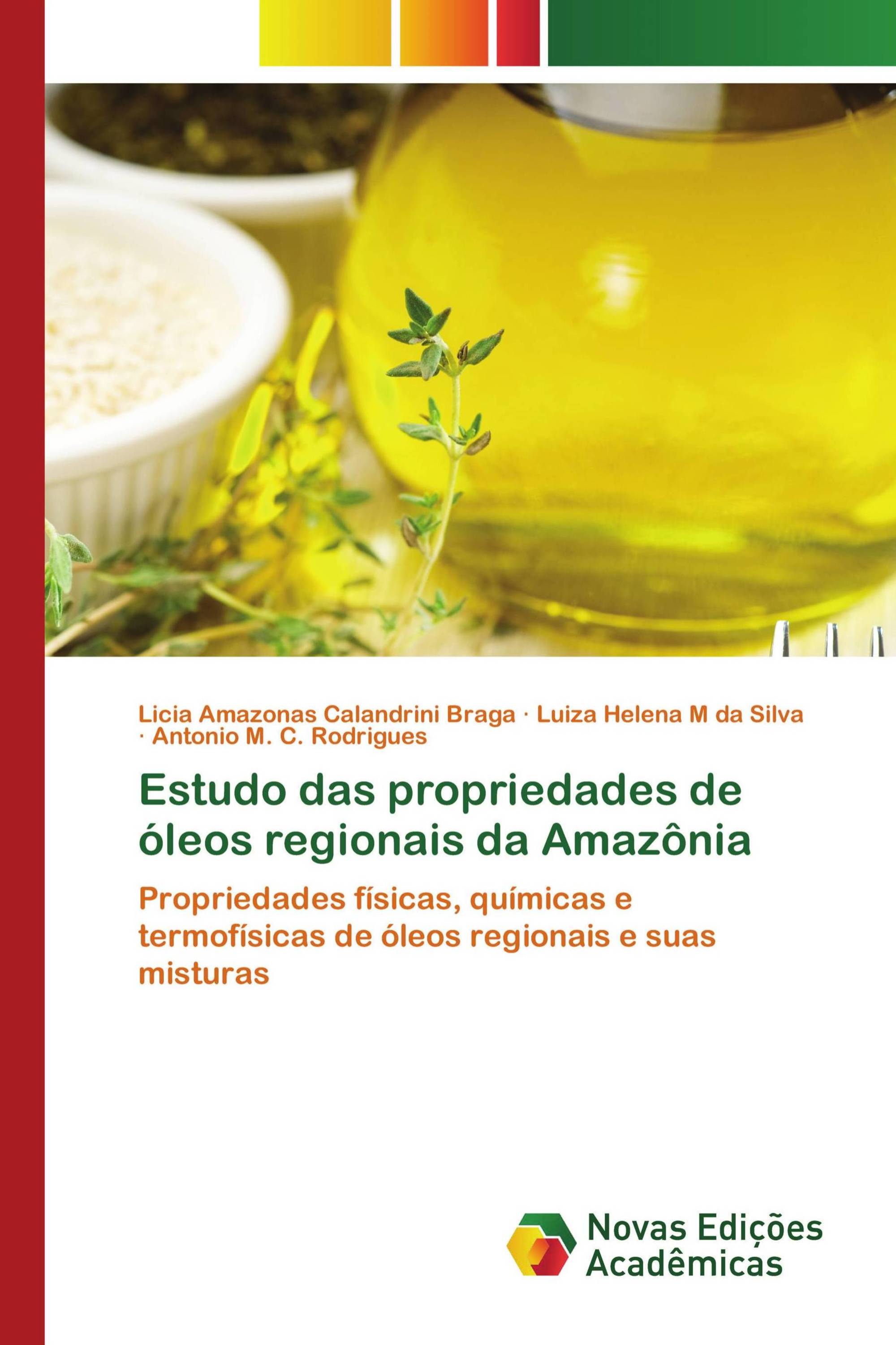 Estudo das propriedades de óleos regionais da Amazônia