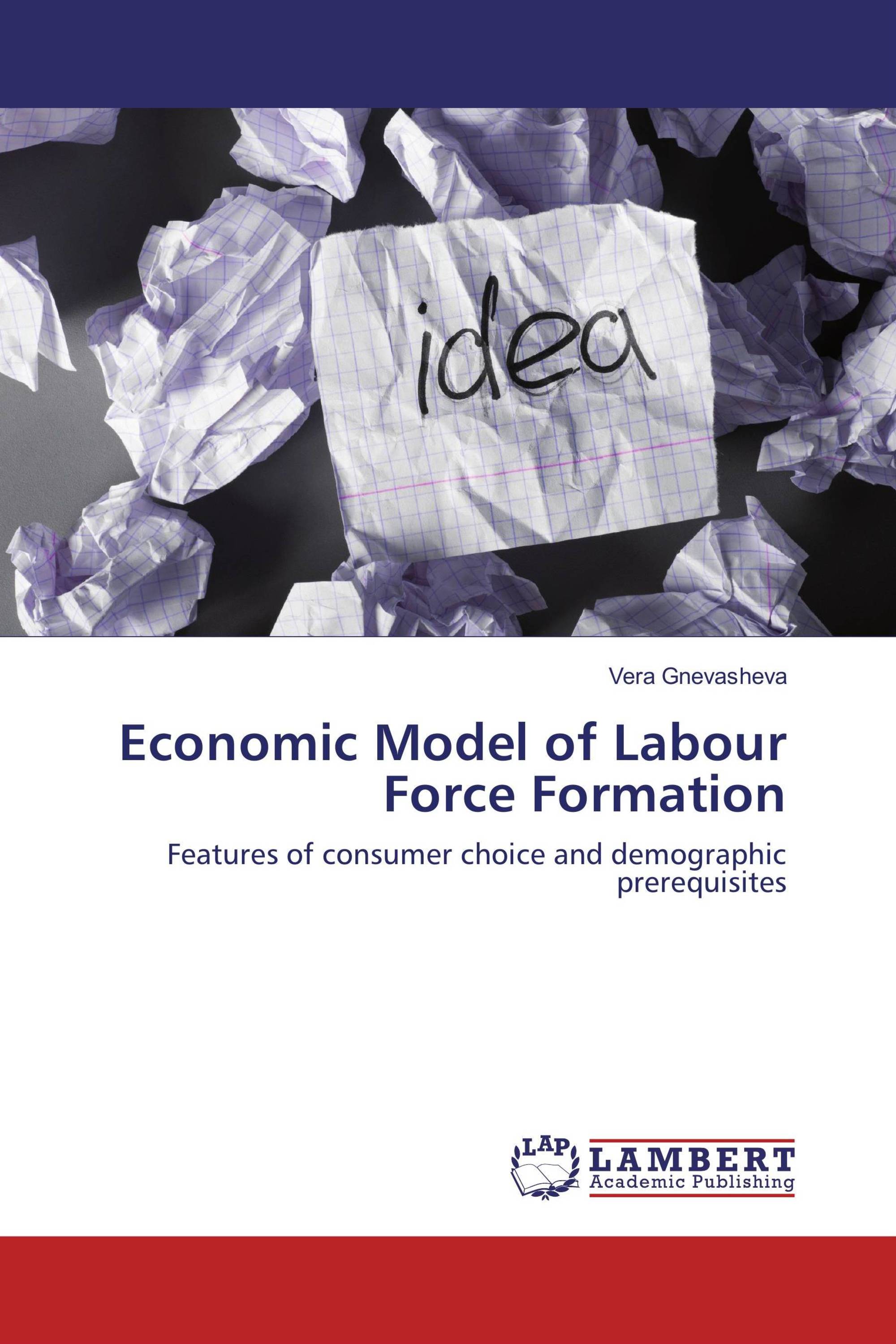 Economic Model of Labour Force Formation