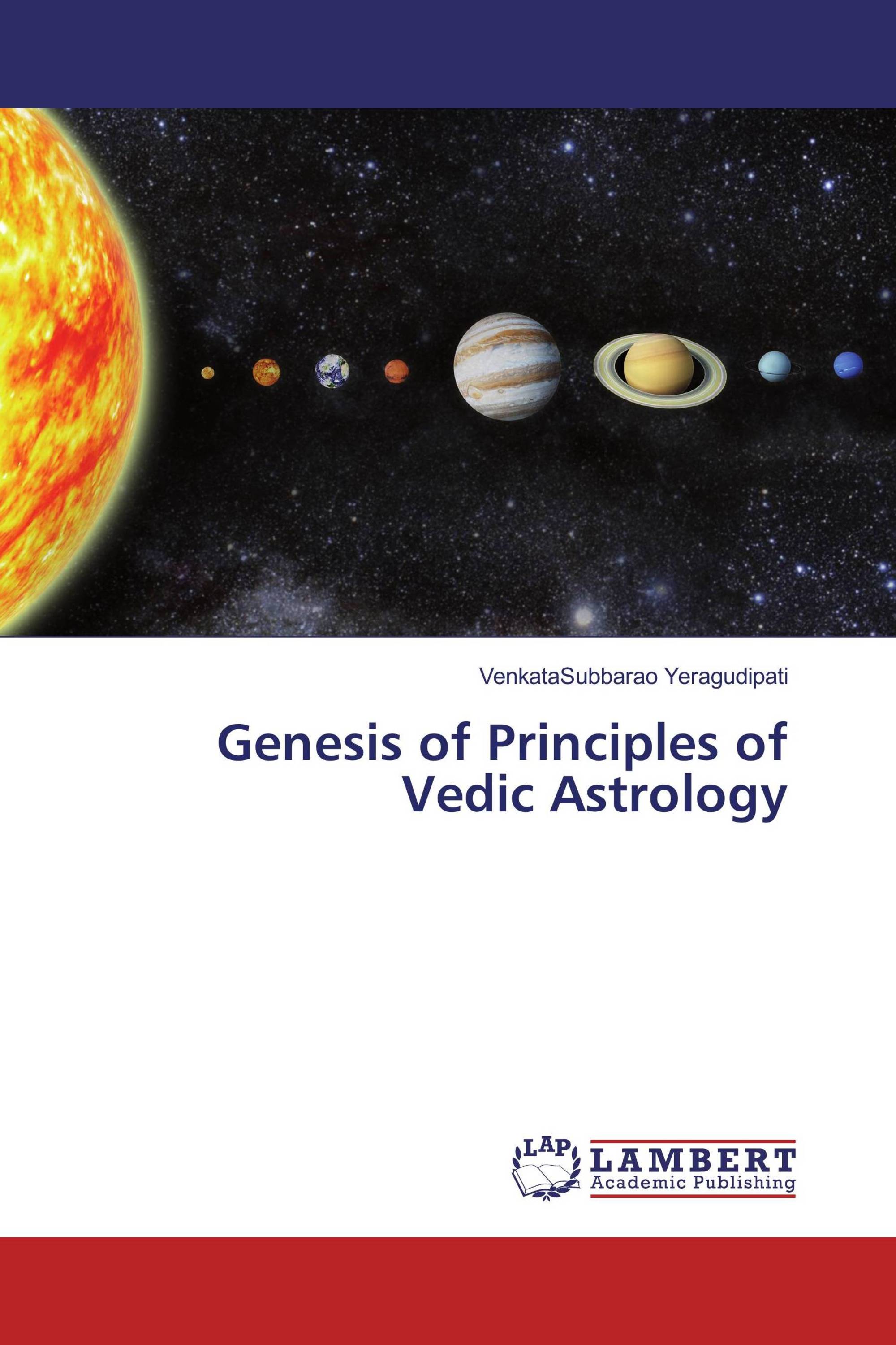 Genesis of Principles of Vedic Astrology