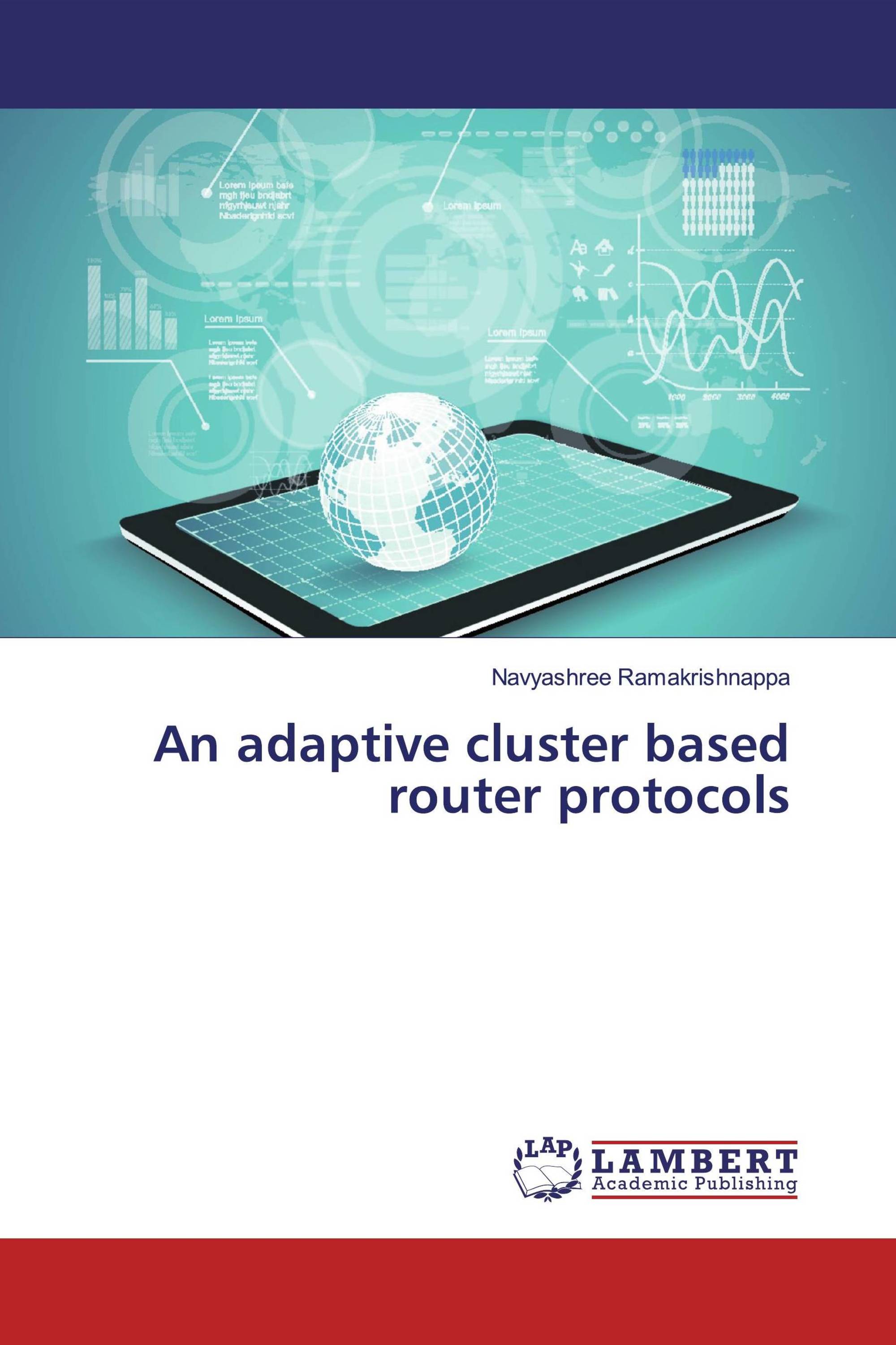 An adaptive cluster based router protocols