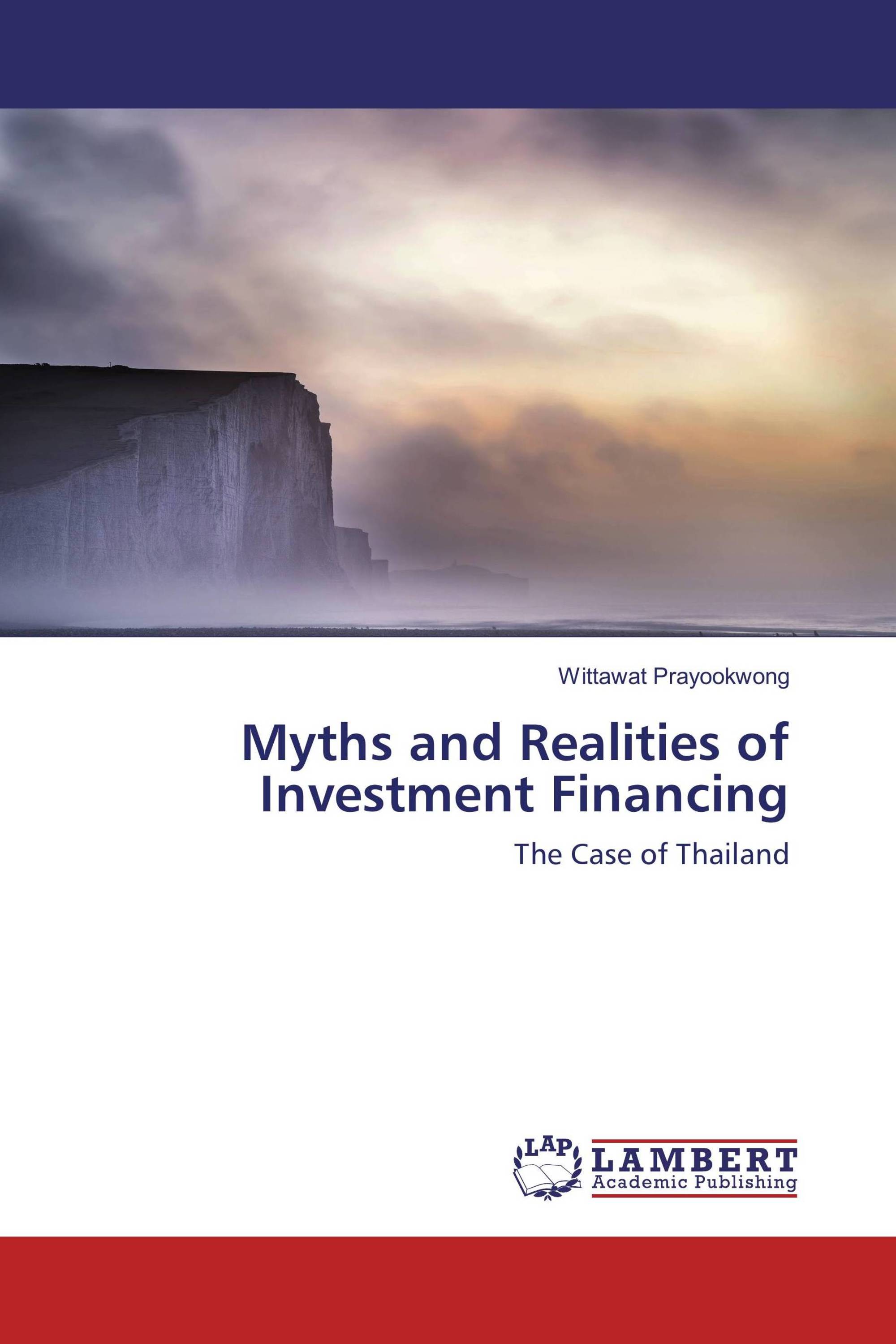 Myths and Realities of Investment Financing