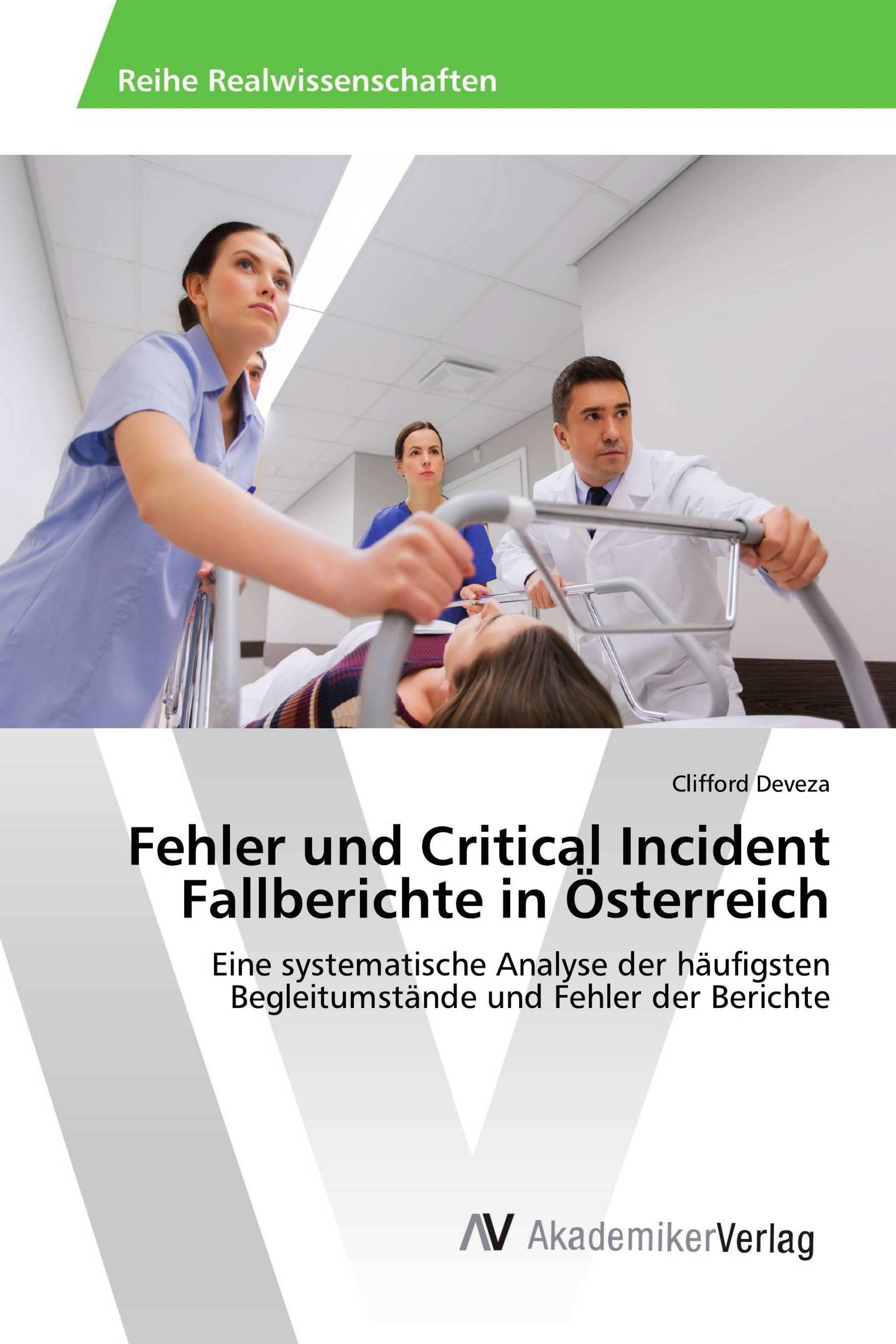 Fehler und Critical Incident Fallberichte in Österreich